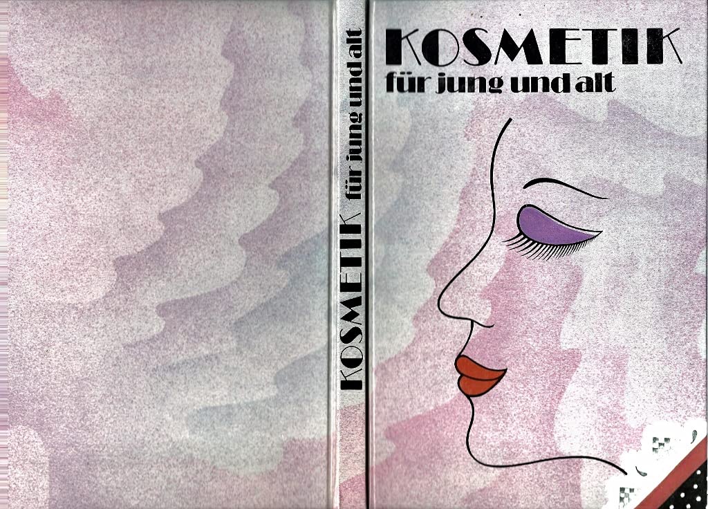 Margareta Tamfald: Kosmetik für jung und alt: Gesichts- und Körperpflege, dekorative Kosmetik, Hautveränderungen Books