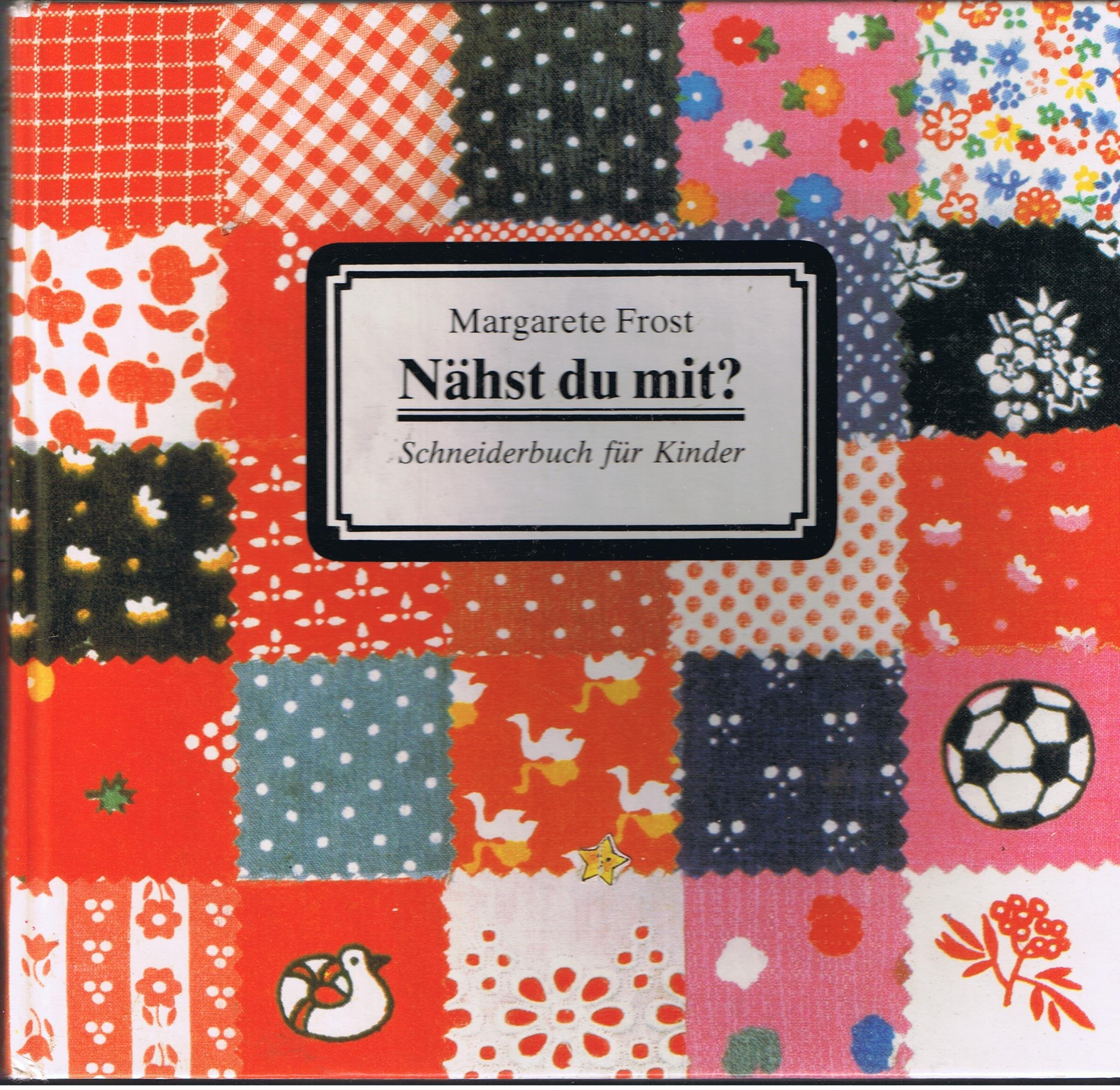 Nähst Du mit? - Schneiderbuch für Kinder Hobbies & Crafts