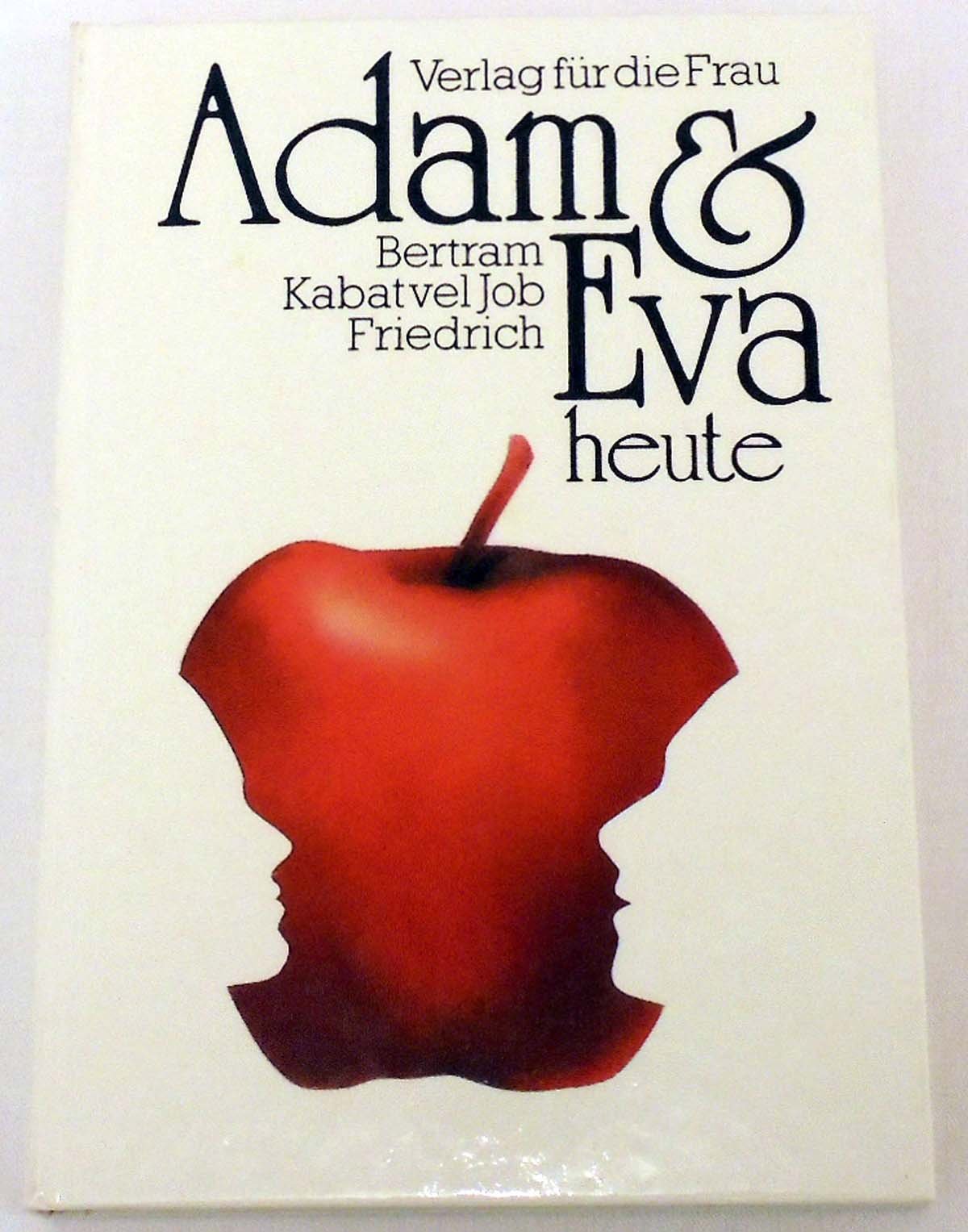 Adam und Eva heute Social Sciences