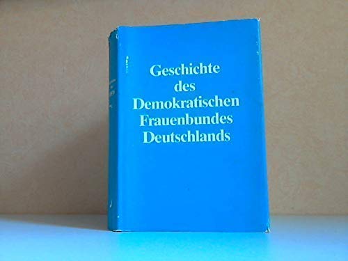 Geschichte des Demokratischen Frauenbundes Deutschlands (DFD) Books