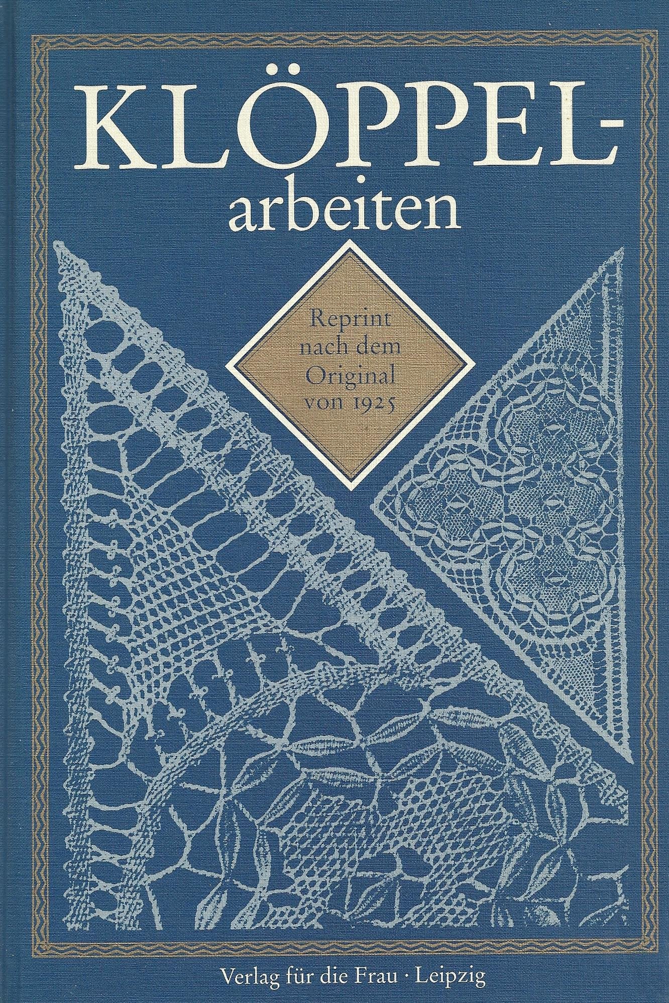 Klöppelarbeiten. In abgepaßten Stücken in Art der sächsischen Spitze Hobbies & Crafts