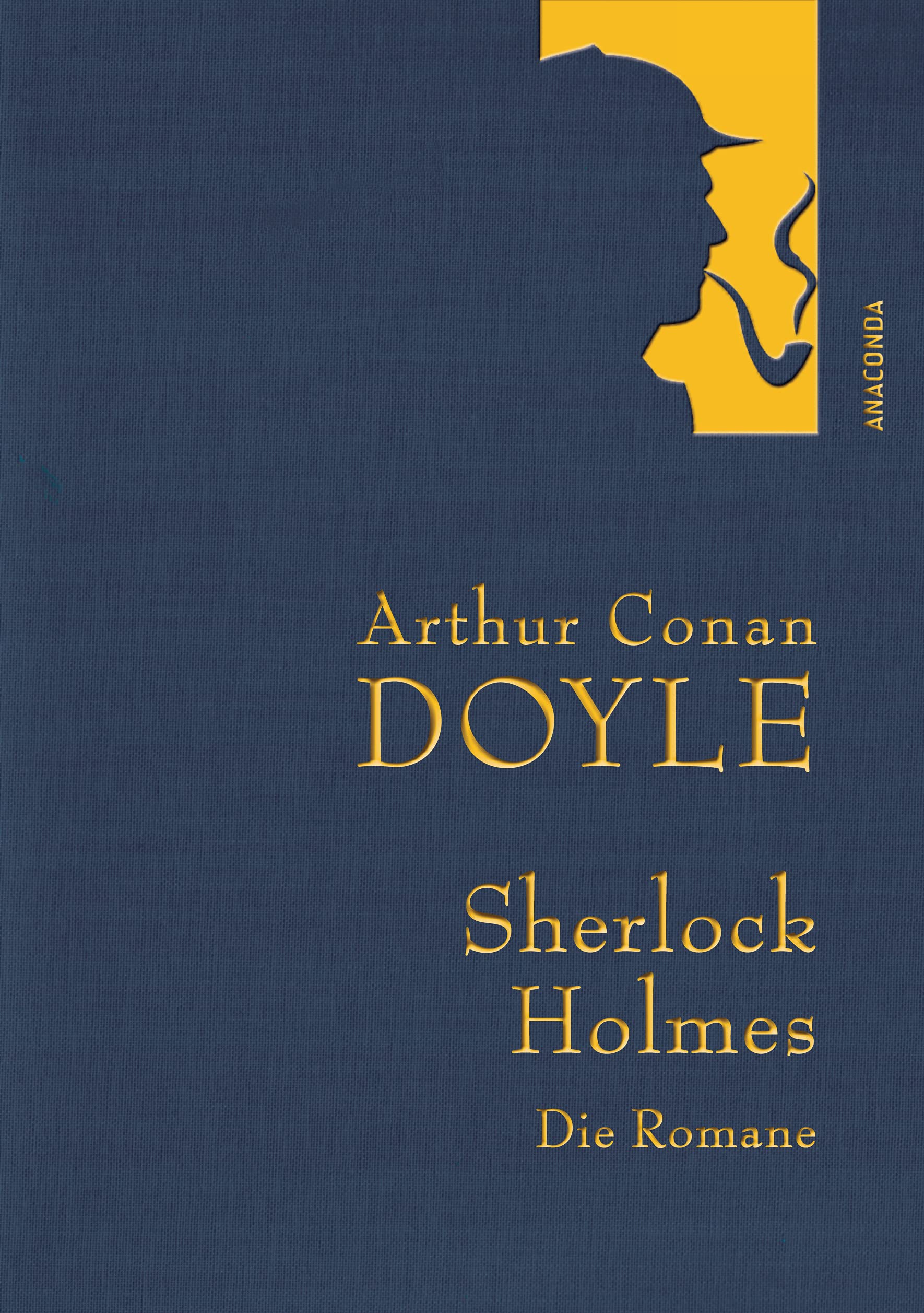 Sherlock Holmes - Die Romane Classics