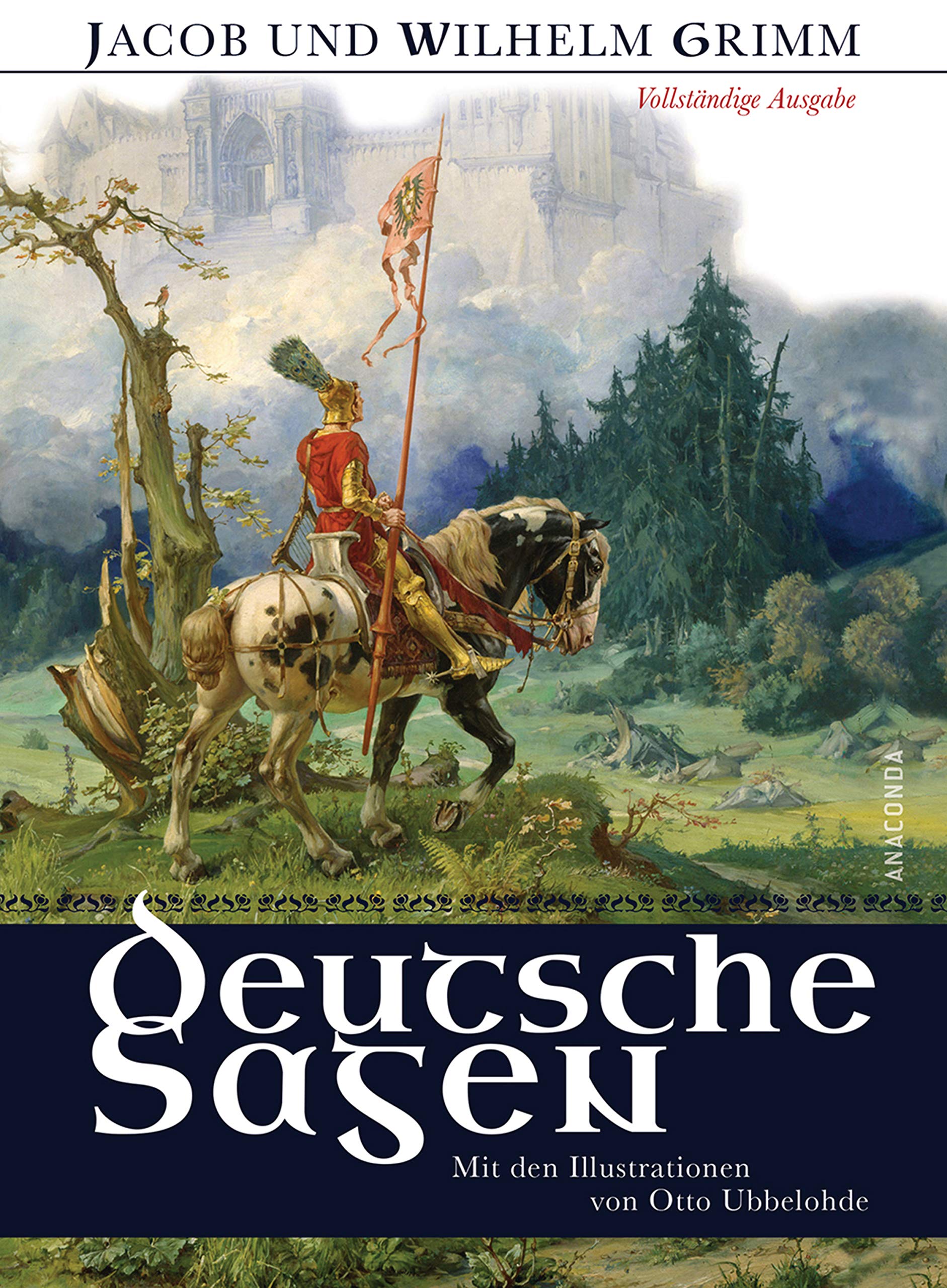 Deutsche Sagen - Vollständige Ausgabe Classics