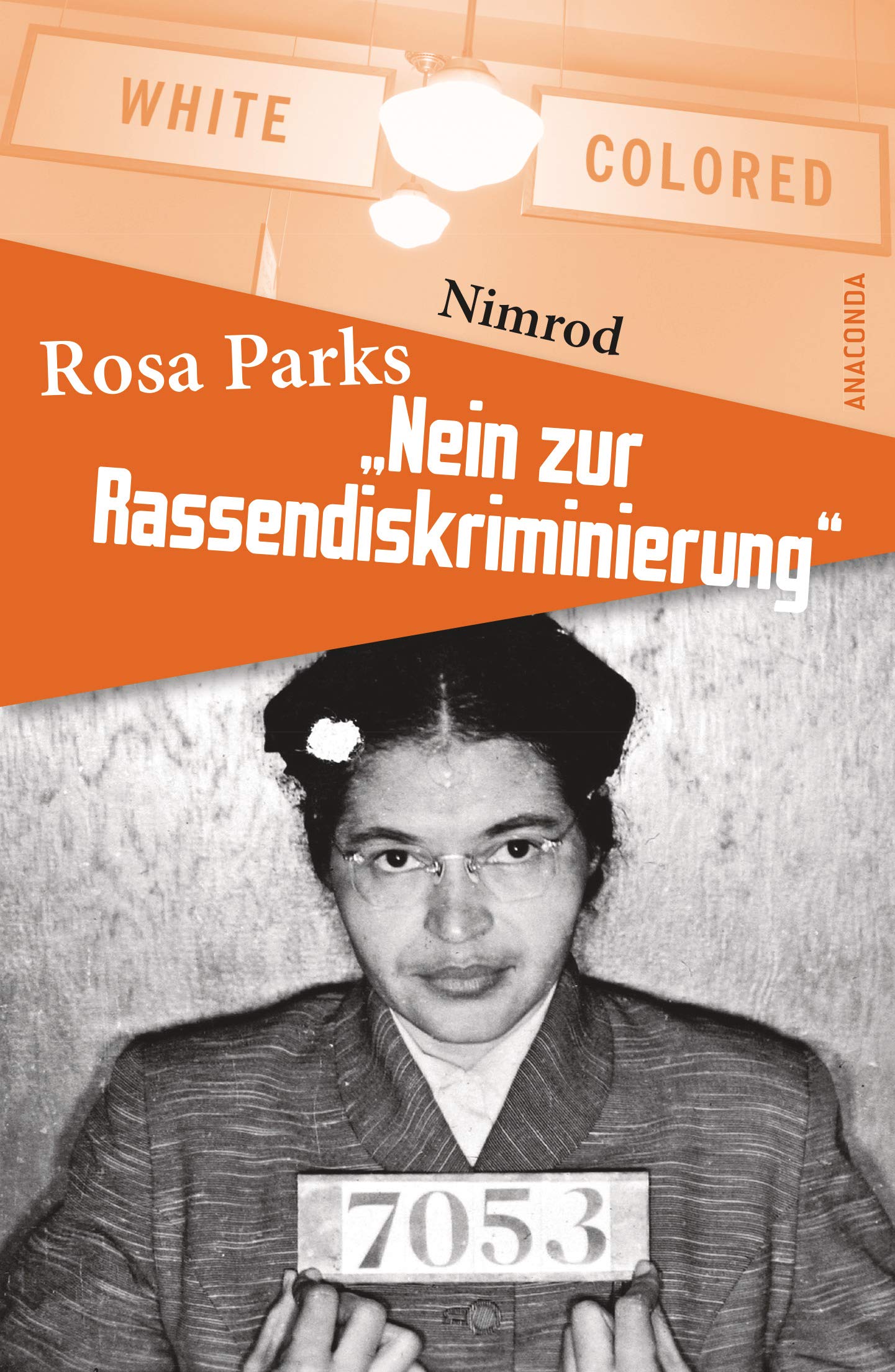 Rosa Parks - Nein zur Rassendiskriminierung Books