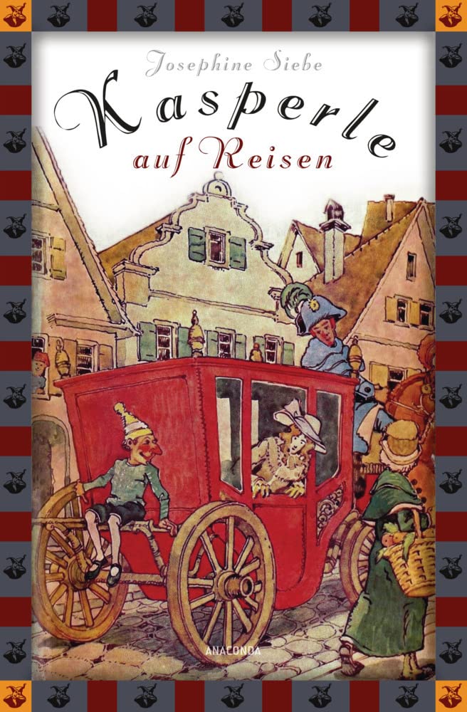 Kasperle auf Reisen (Anaconda Kinderklassiker) Classics
