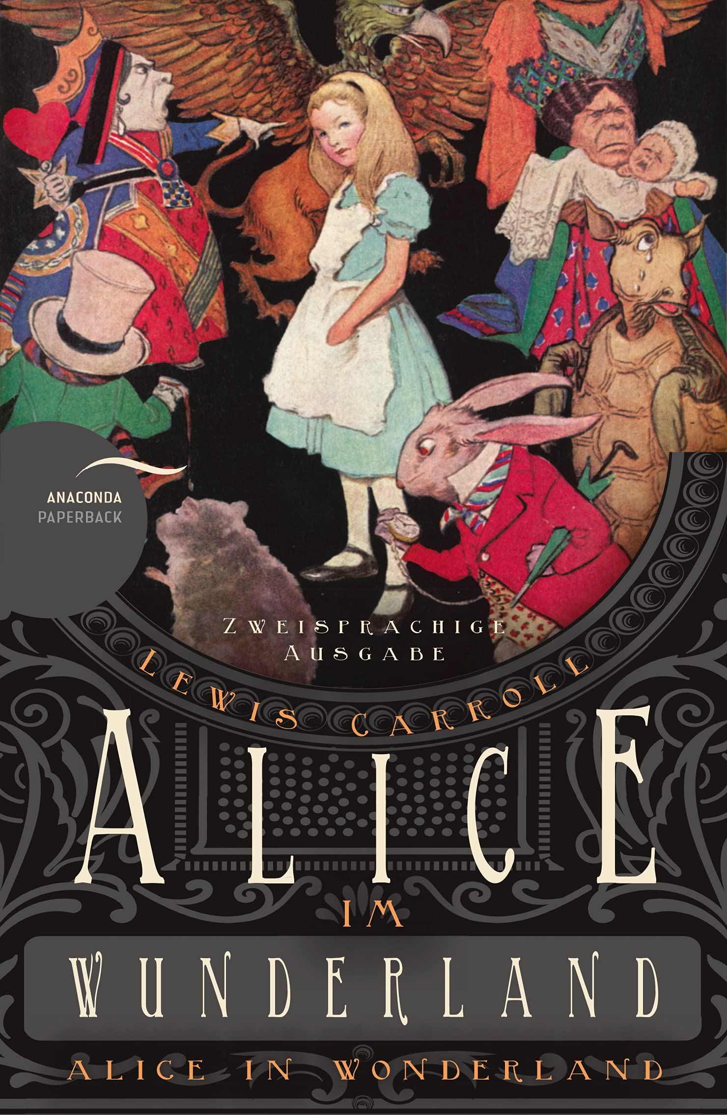 Alice im Wunderland / Alice in Wonderland (Zweisprachige Ausgabe) Classics