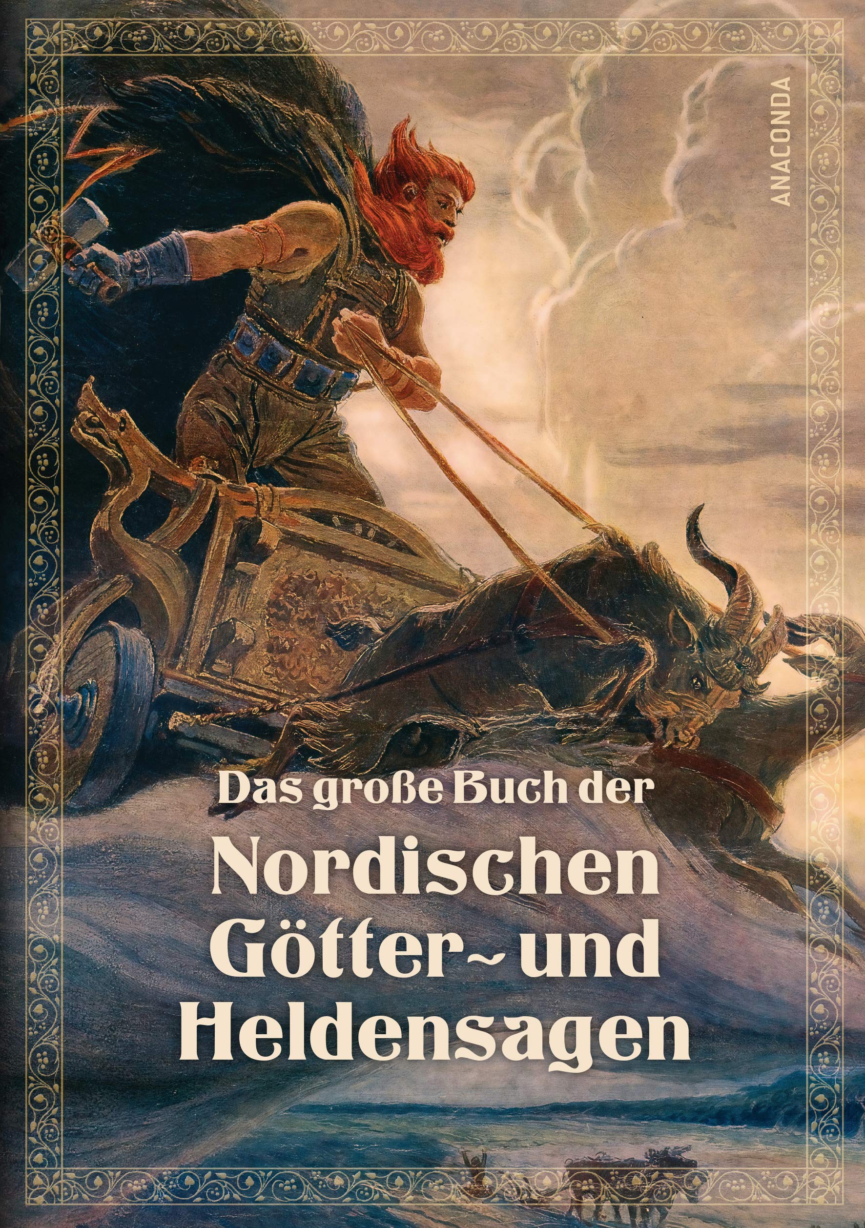 Das große Buch der nordischen Götter- und Heldensagen Classics