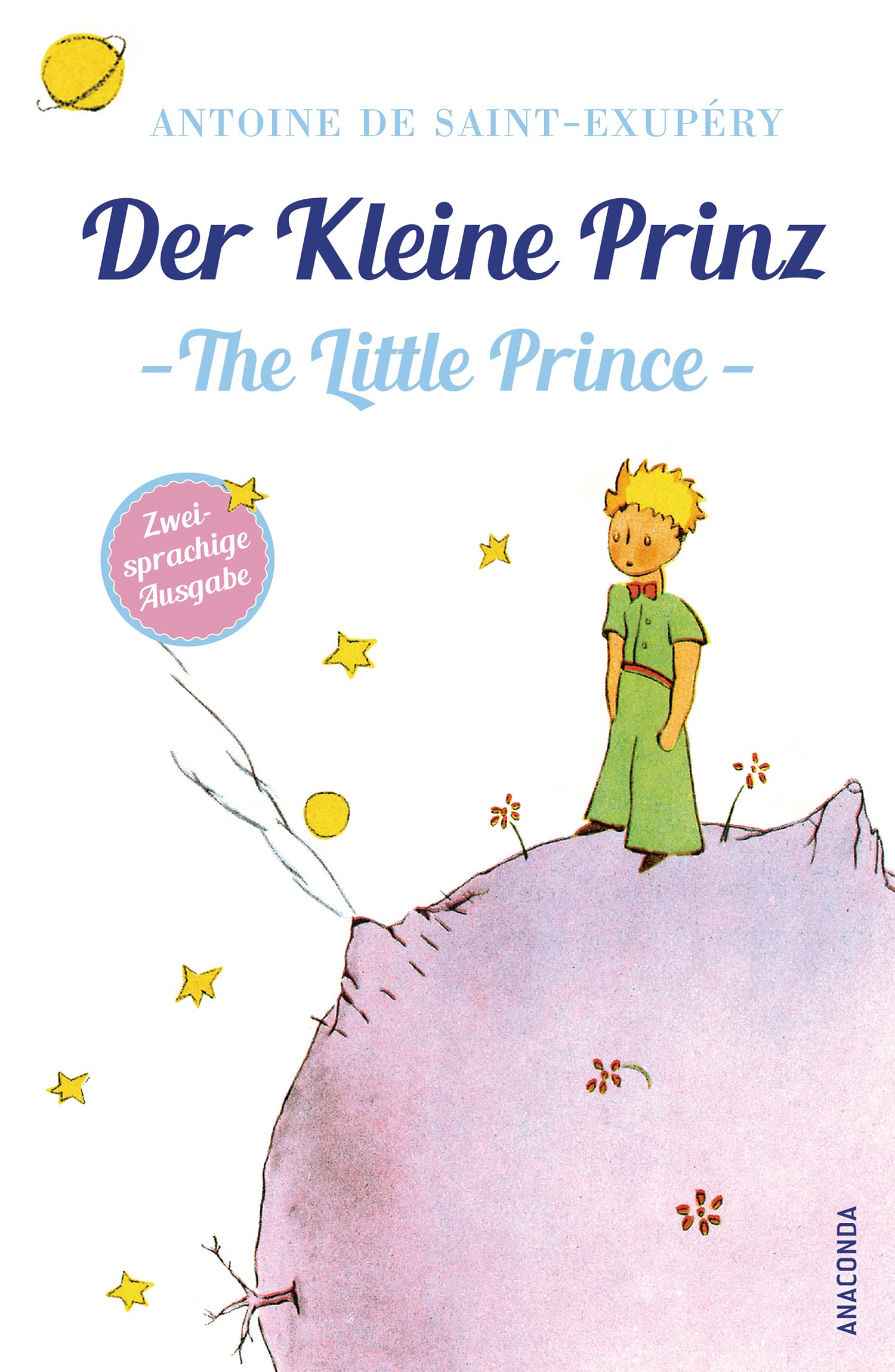 Der Kleine Prinz / Little Prince (zweisprachige Ausgabe) Classics