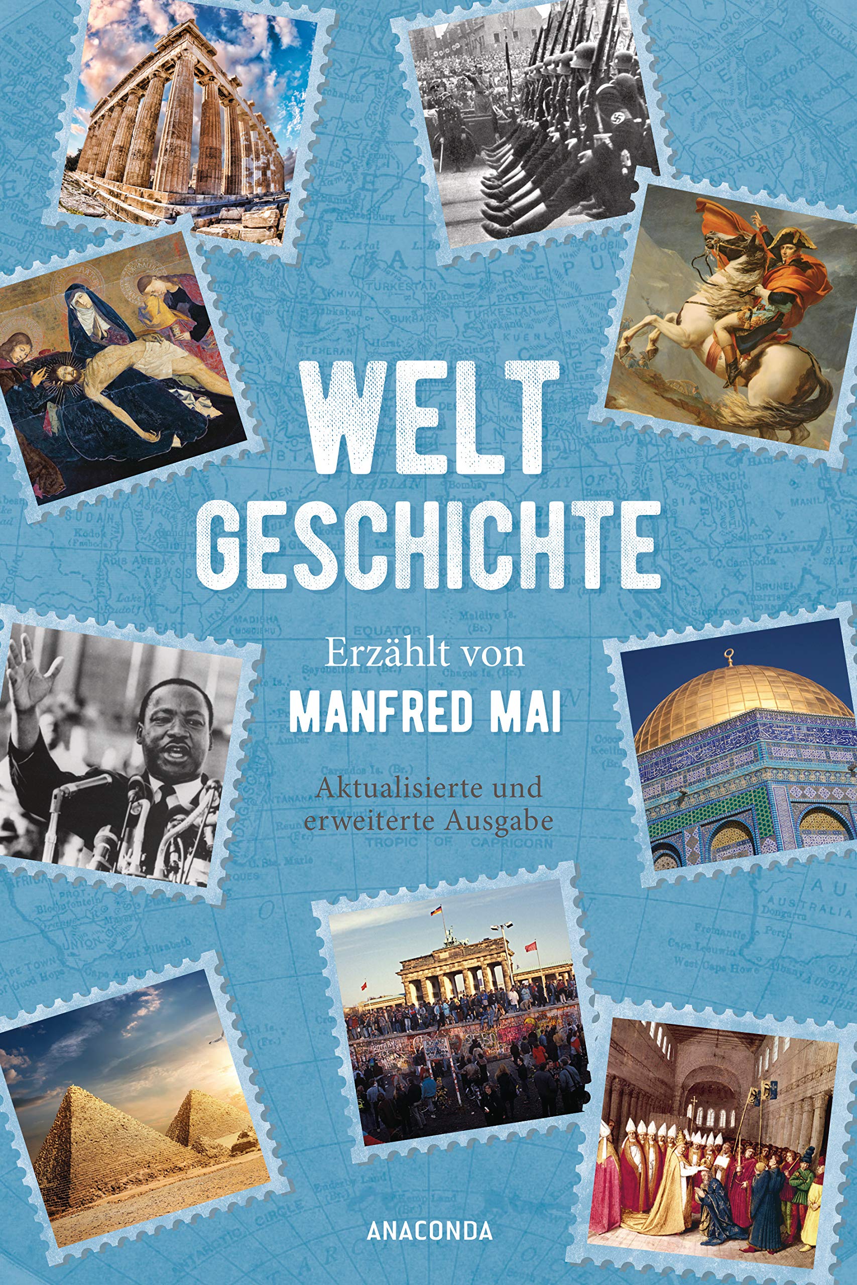 Weltgeschichte - Erzählt von Manfred Mai Learning & Reference