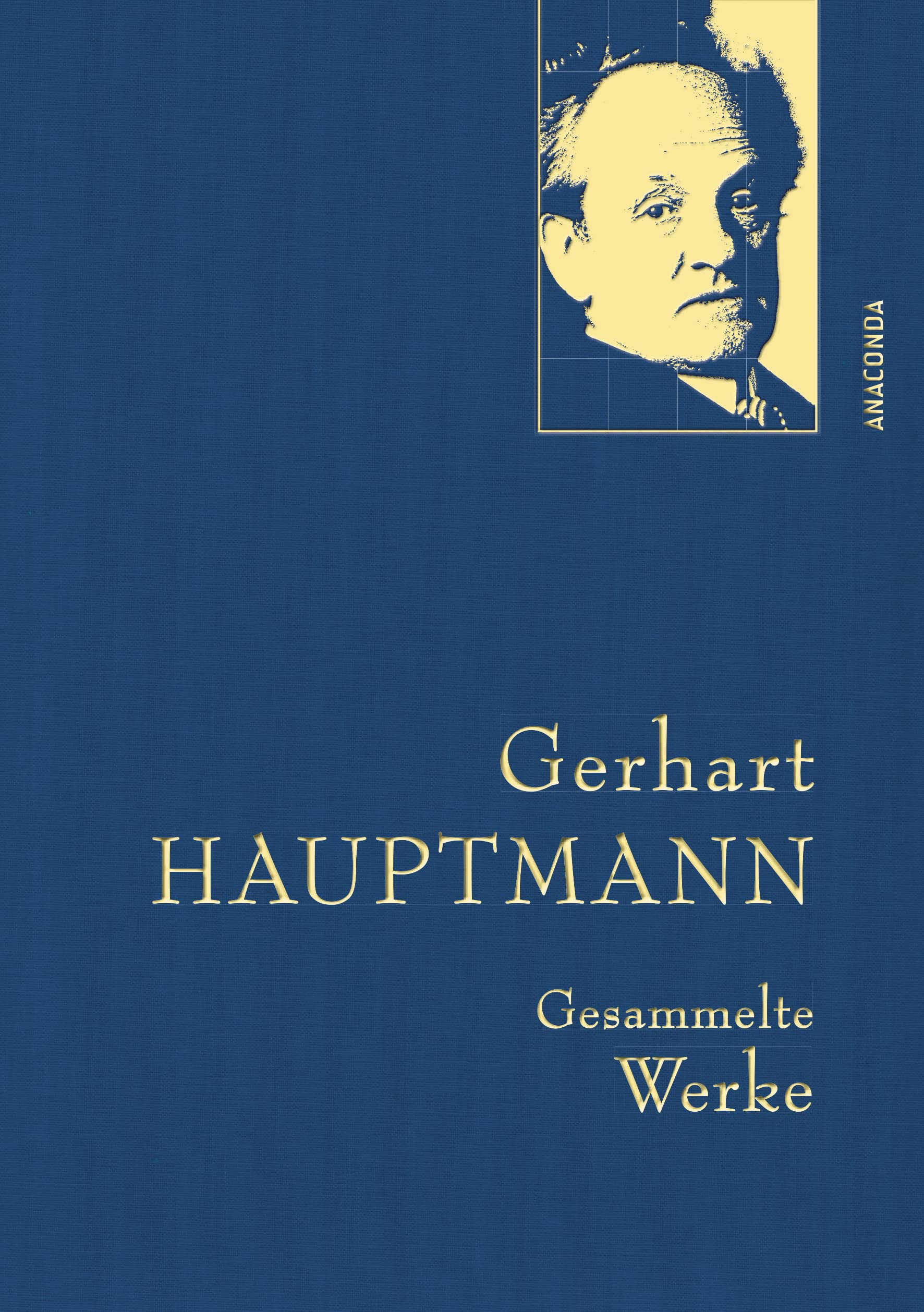 Gerhart Hauptmann - Gesammelte Werke (Iris®-LEINEN-Ausgabe) Classics