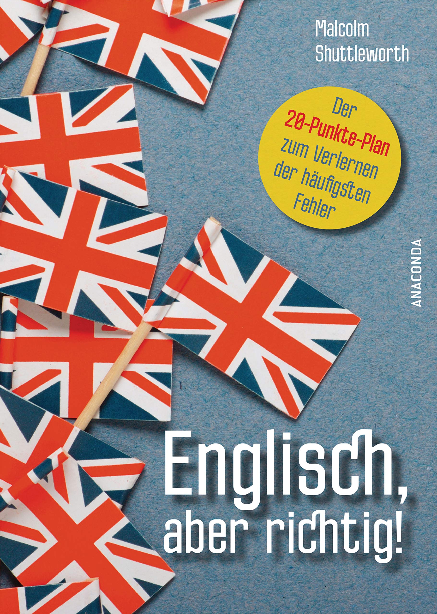 Englisch, aber richtig! Foreign Languages ​​& Dictionaries