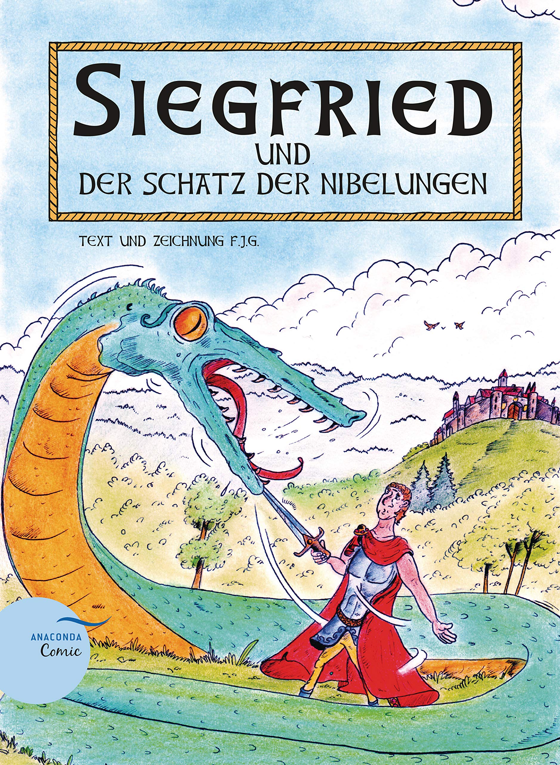 Siegfried und der Schatz der Nibelungen Fairy Tales & Legends