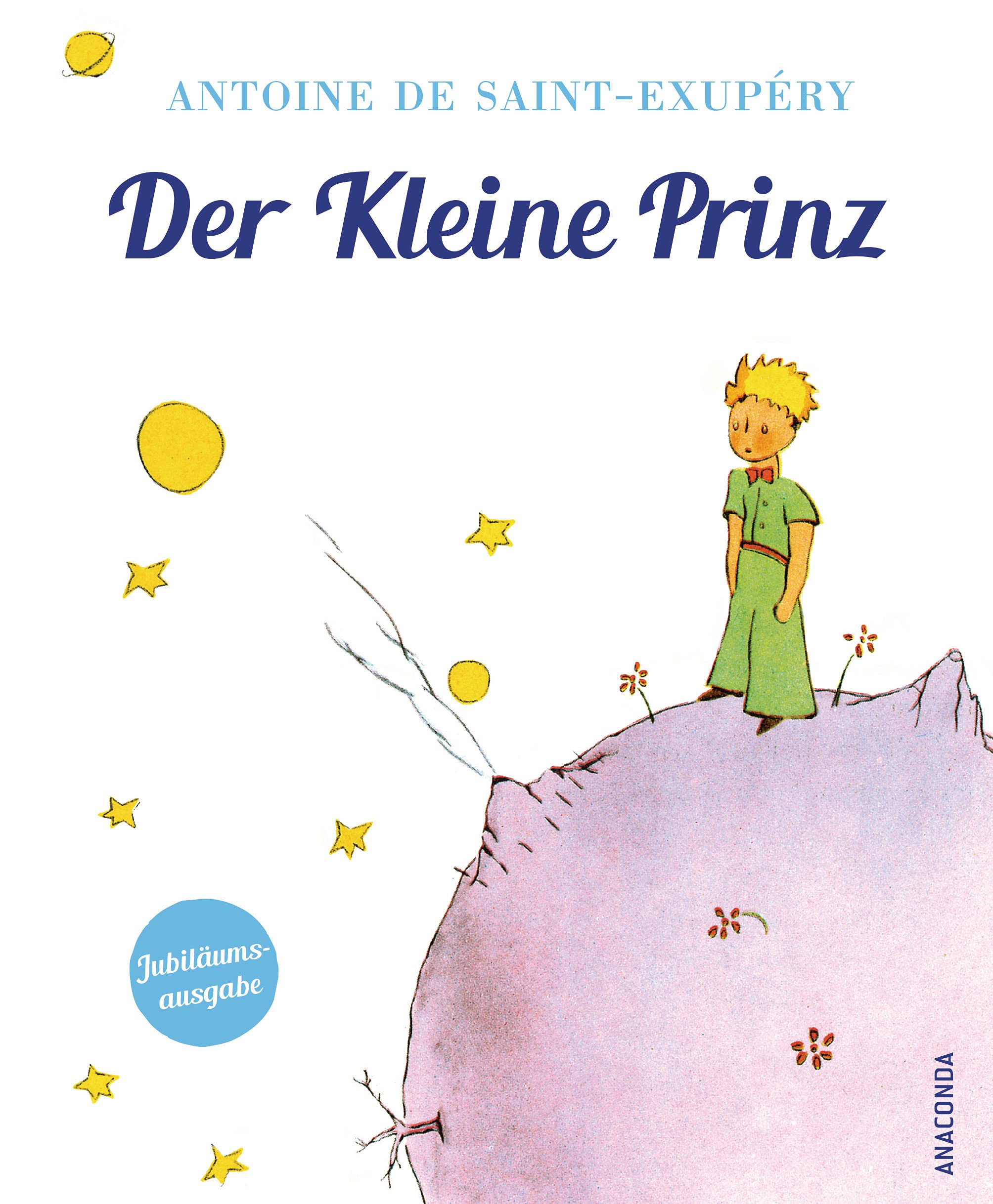 Antoine de Saint-Exupéry, Der Kleine Prinz (Geschenkausgabe mit Schutzumschlag) Classics
