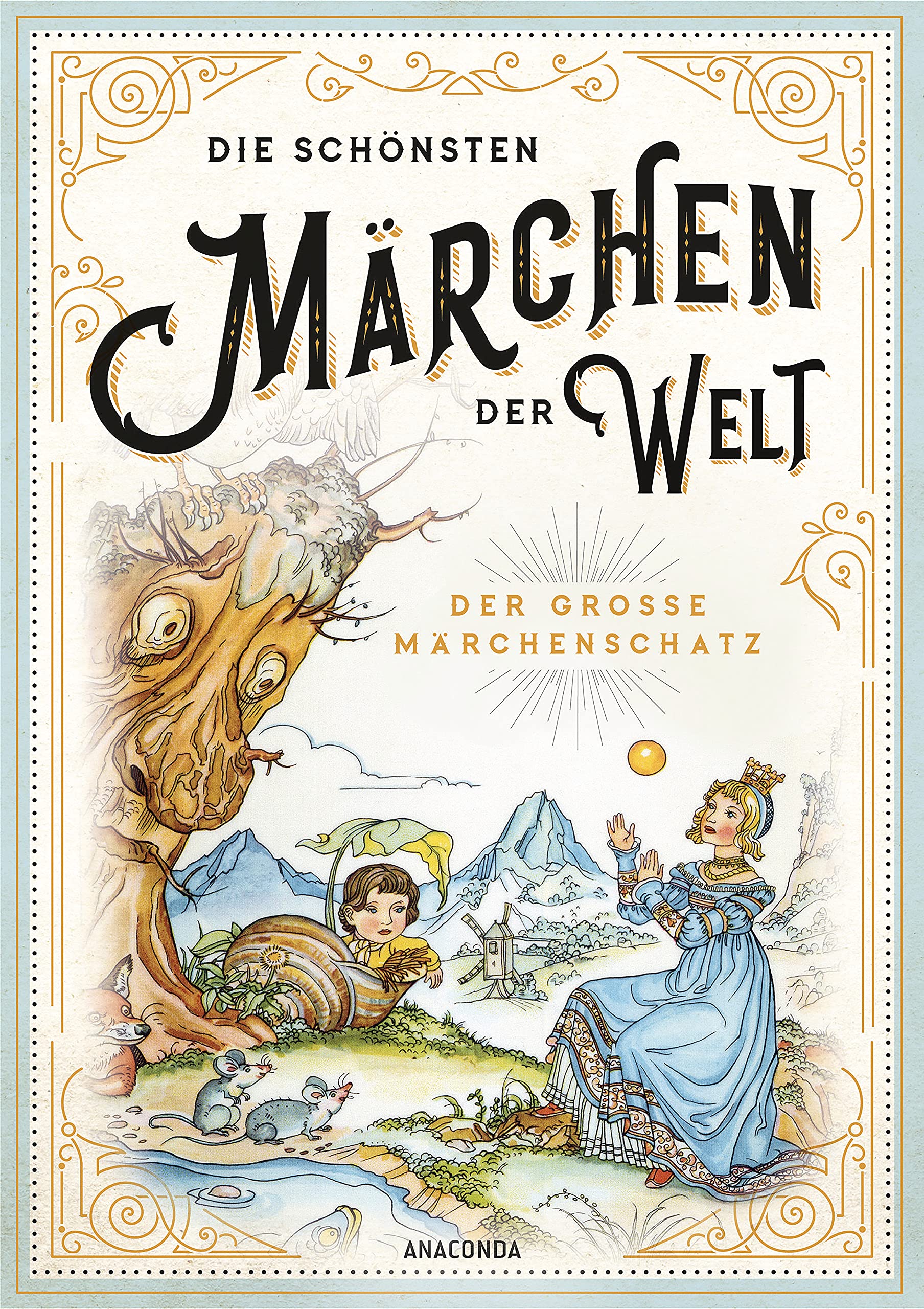 Die schönsten Märchen der Welt - Der große Märchenschatz Classics