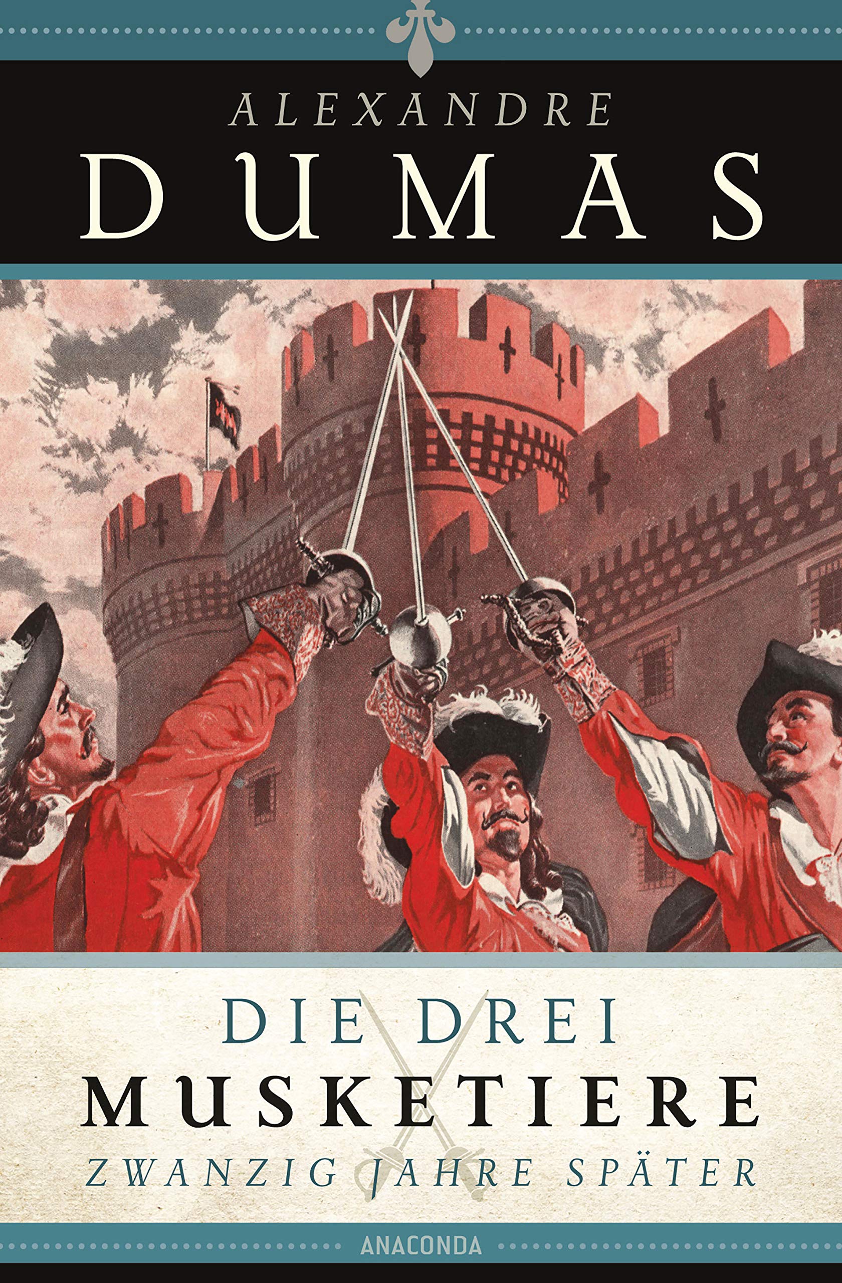 Die drei Musketiere - 20 Jahre später Classics