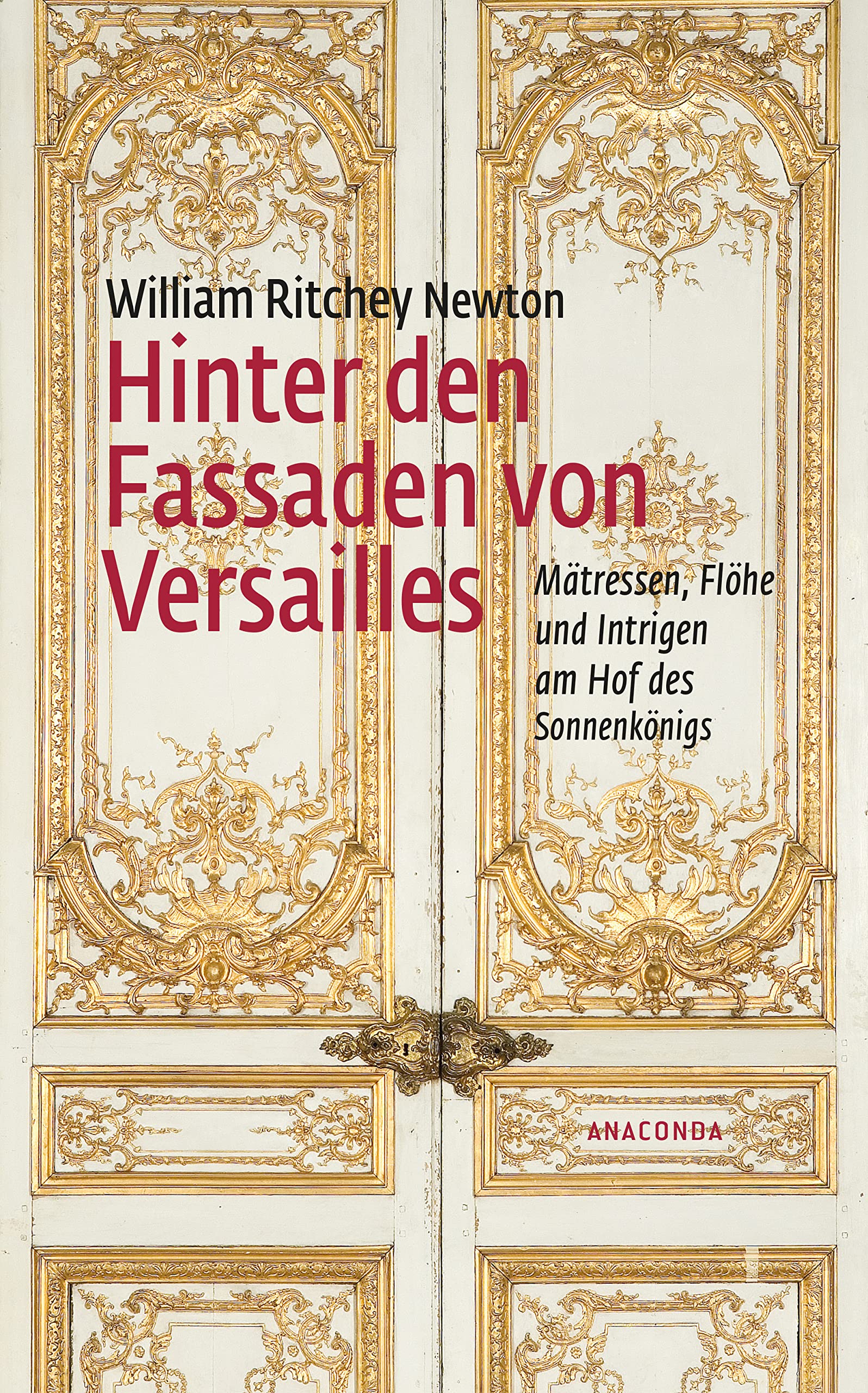 Hinter den Fassaden von Versailles Politics & History