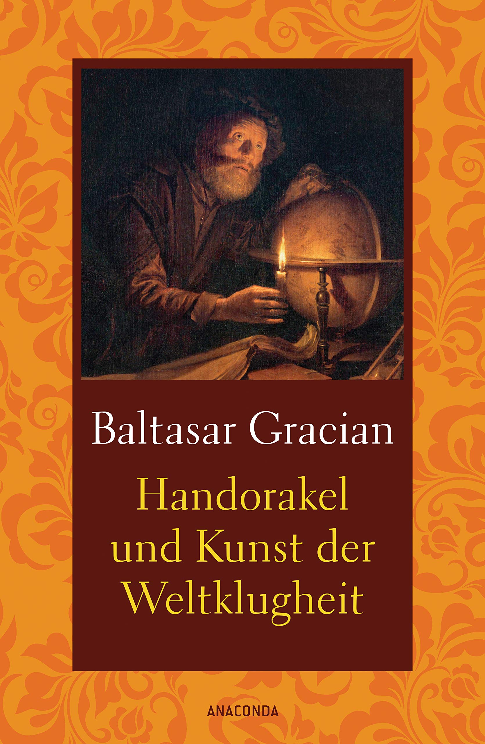 Handorakel und Kunst der Weltklugheit Classics