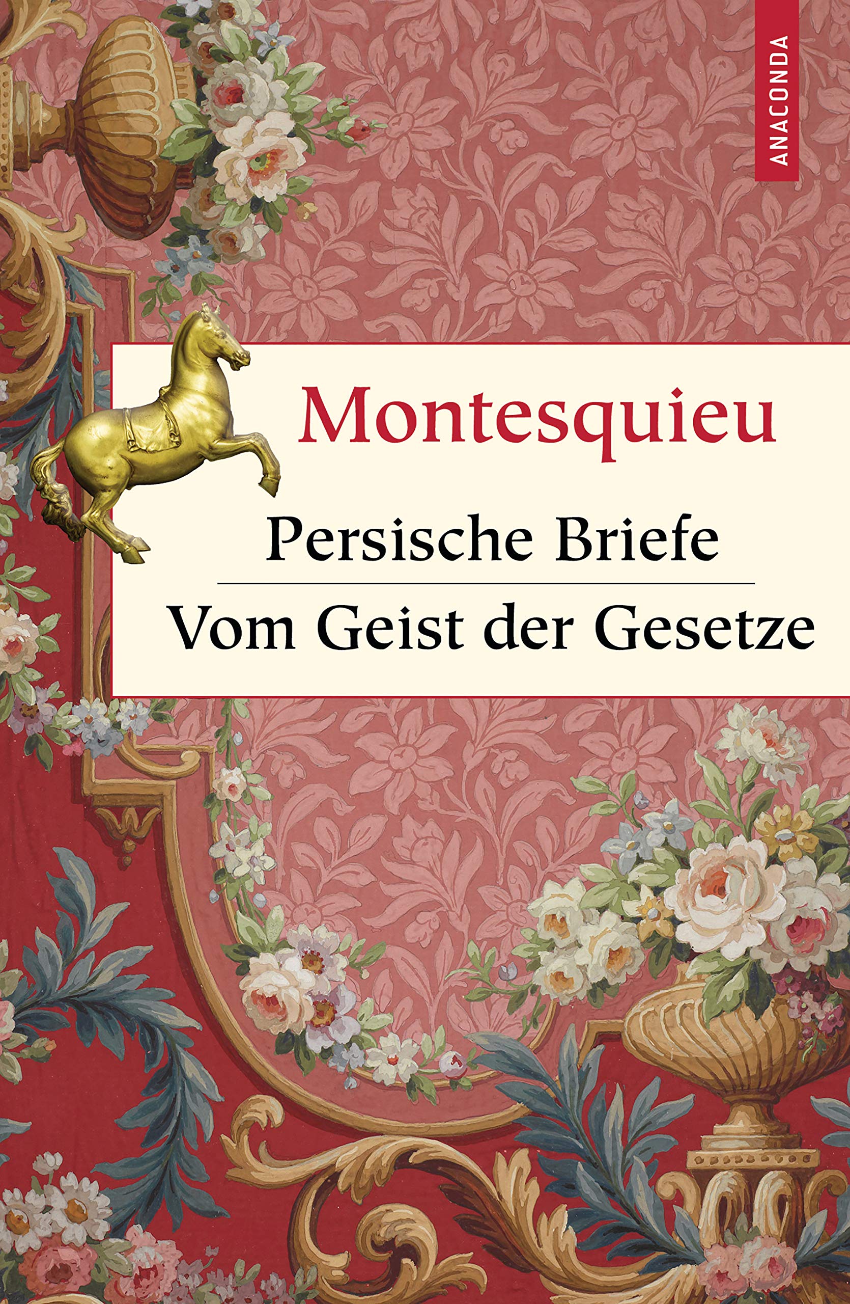 Persische Briefe. Vom Geist der Gesetze Philosophy