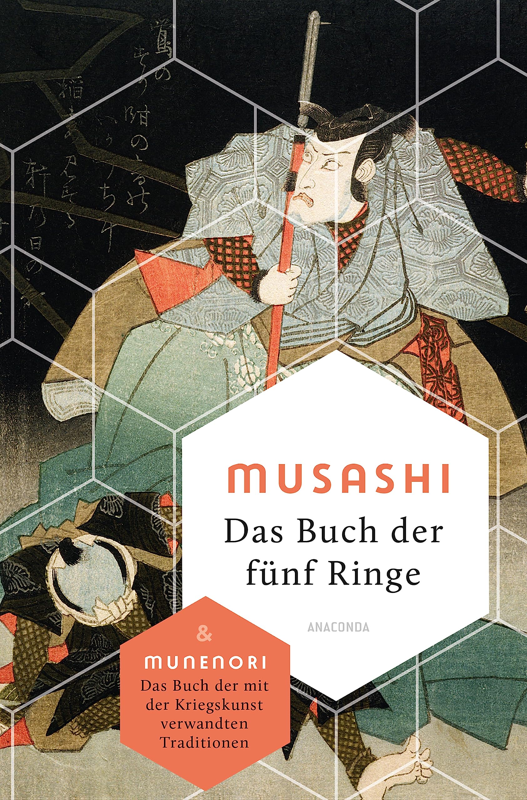 Das Buch der fünf Ringe / Das Buch der mit der Kriegskunst verwandten Traditionen (Weisheit der Welt, Band 10) Philosophy