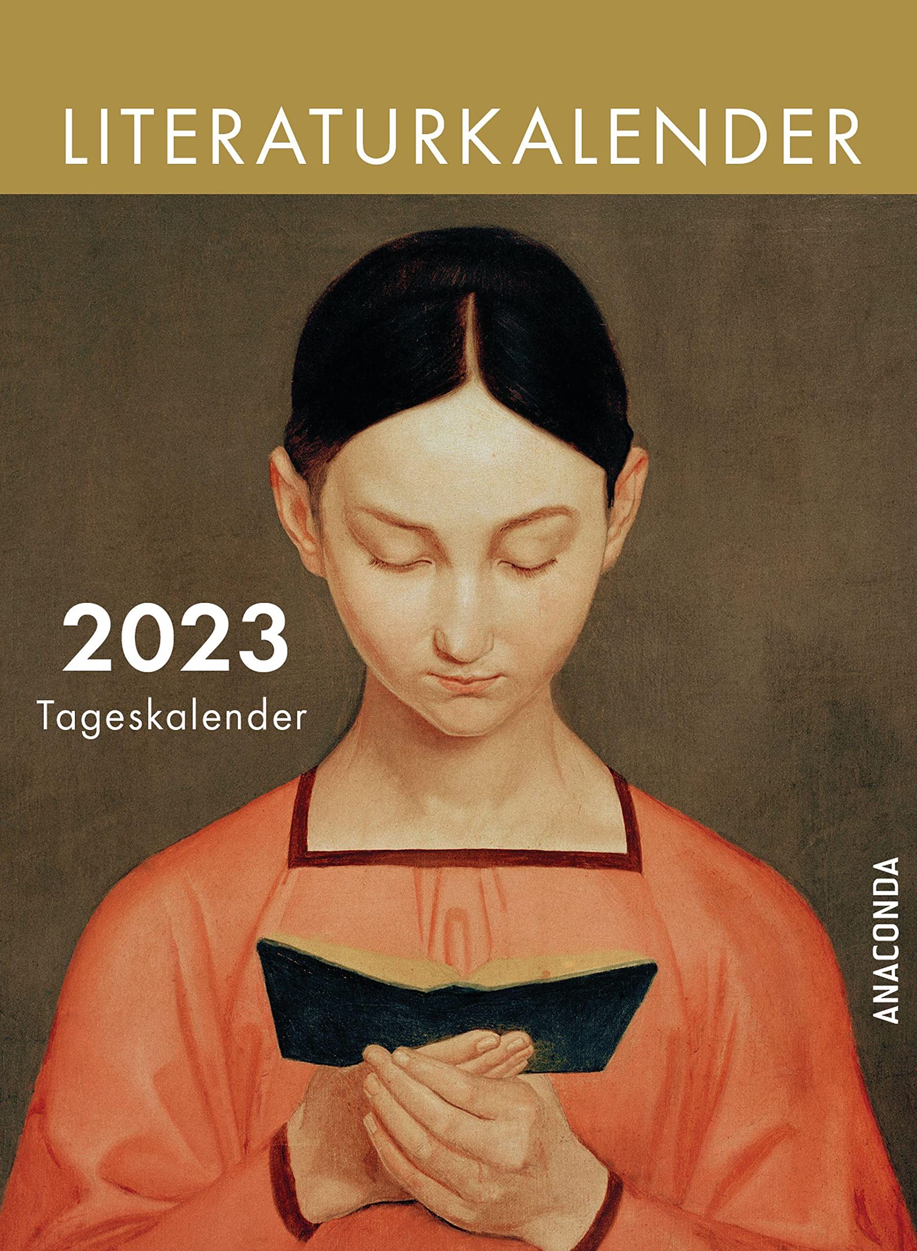 Literaturkalender 2023. Tageskalender: Abreißkalender zum Aufstellen & Aufhängen & Verschenken – Inspirierende Zitate aus Klassikern der Weltliteratur für jeden Tag – Gedichte & Bonmots. 11 x 15 cm Contemporary literature Books