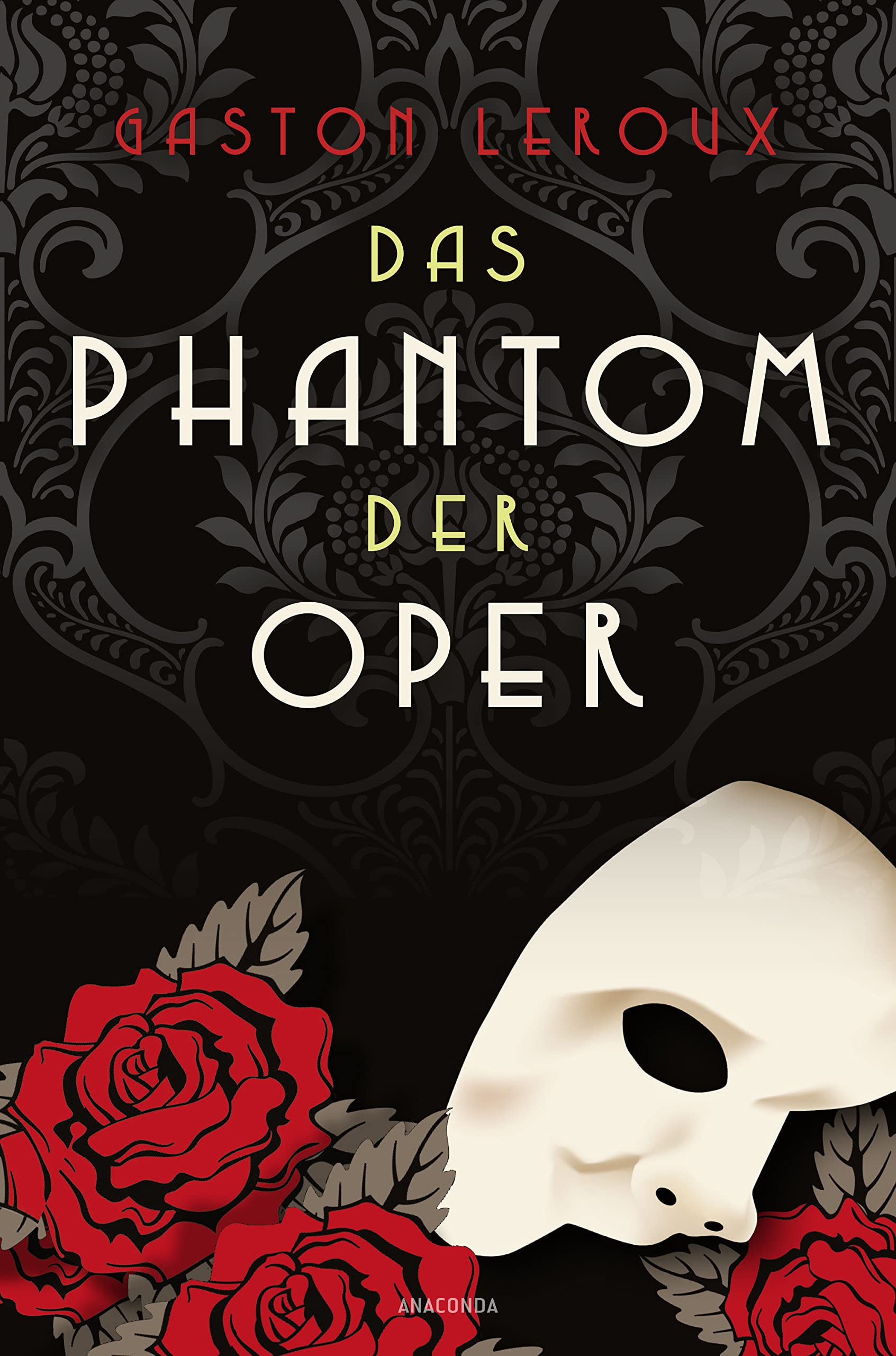 Das Phantom der Oper. Roman Classics