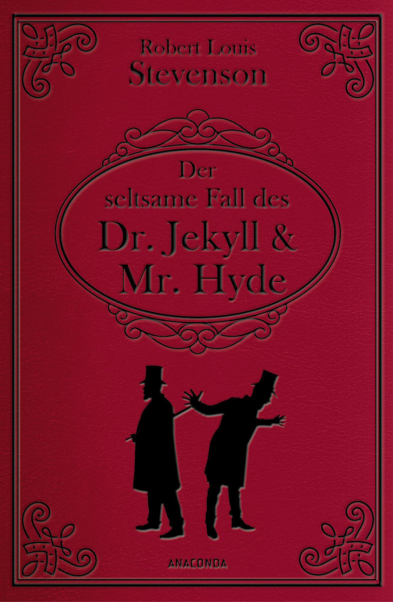 Der seltsame Fall des Dr. Jekyll und Mr. Hyde. Gebunden in Cabra-Leder: Thriller, psychologische Studie und eine der berühmtesten Schauergeschichten der Weltliteratur (Cabra-Leder-Reihe, Band 26) Classics