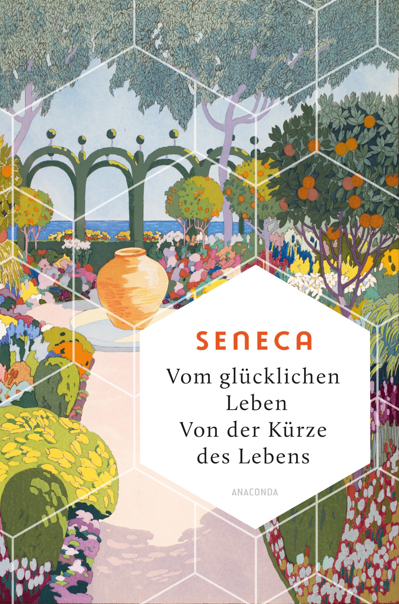 Vom glücklichen Leben. Von der Kürze des Lebens Philosophy