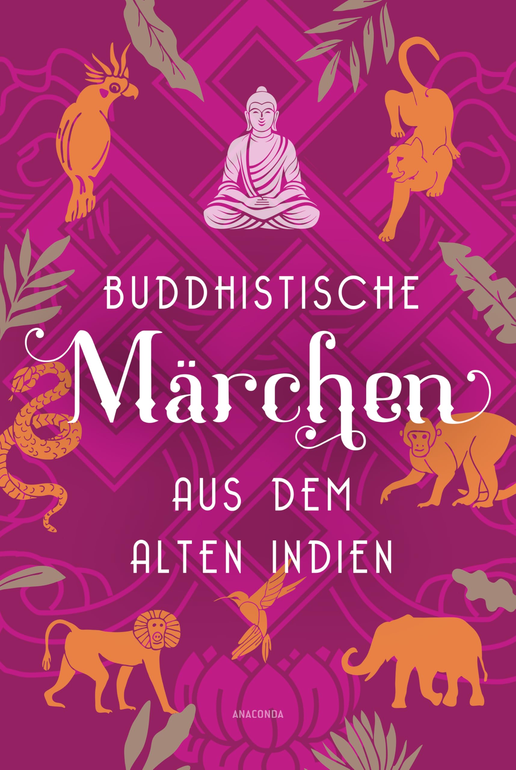 Buddhistische Märchen aus dem alten Indien Philosophy