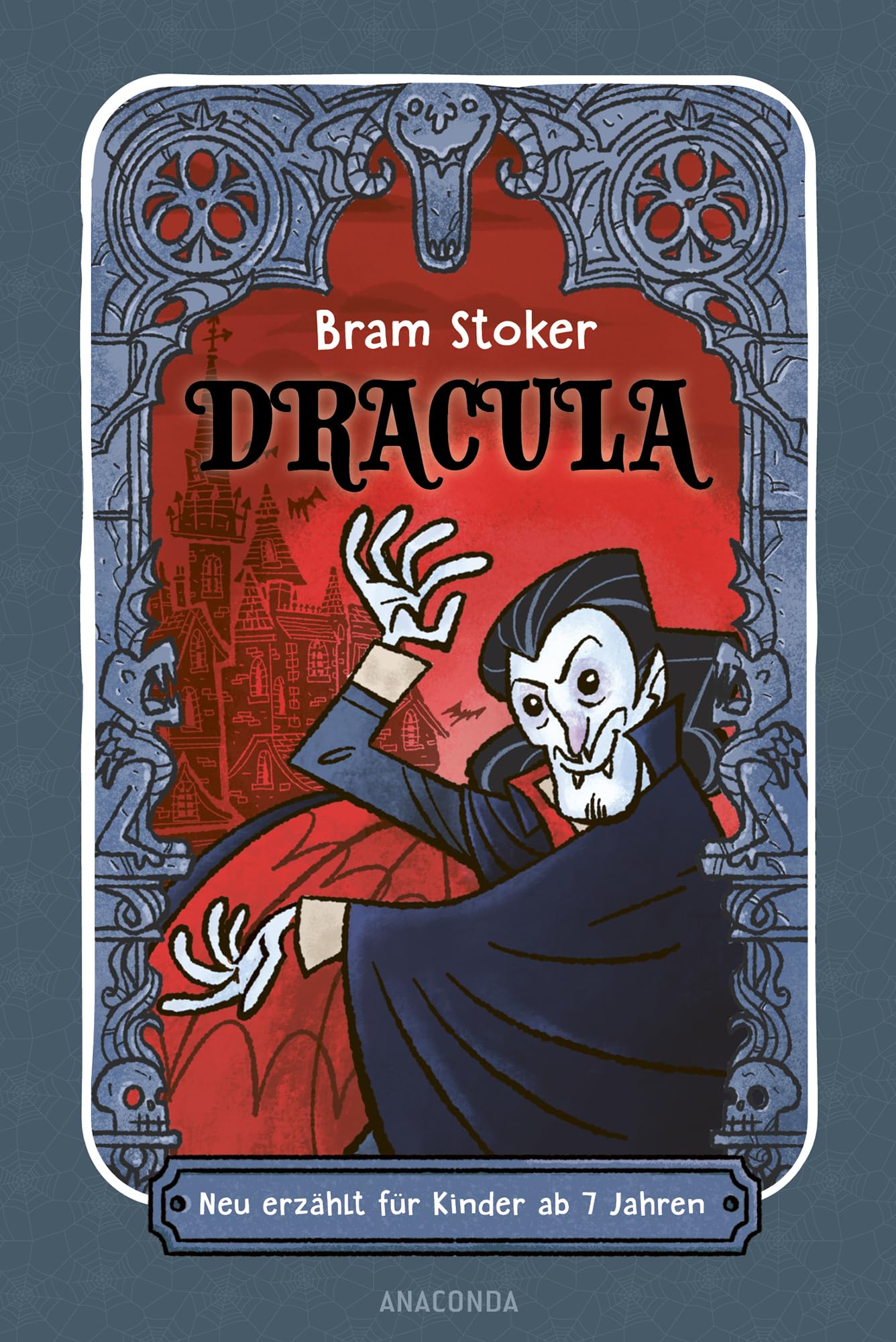 Dracula. Neu erzählt für Kinder ab 7 Jahren Classics