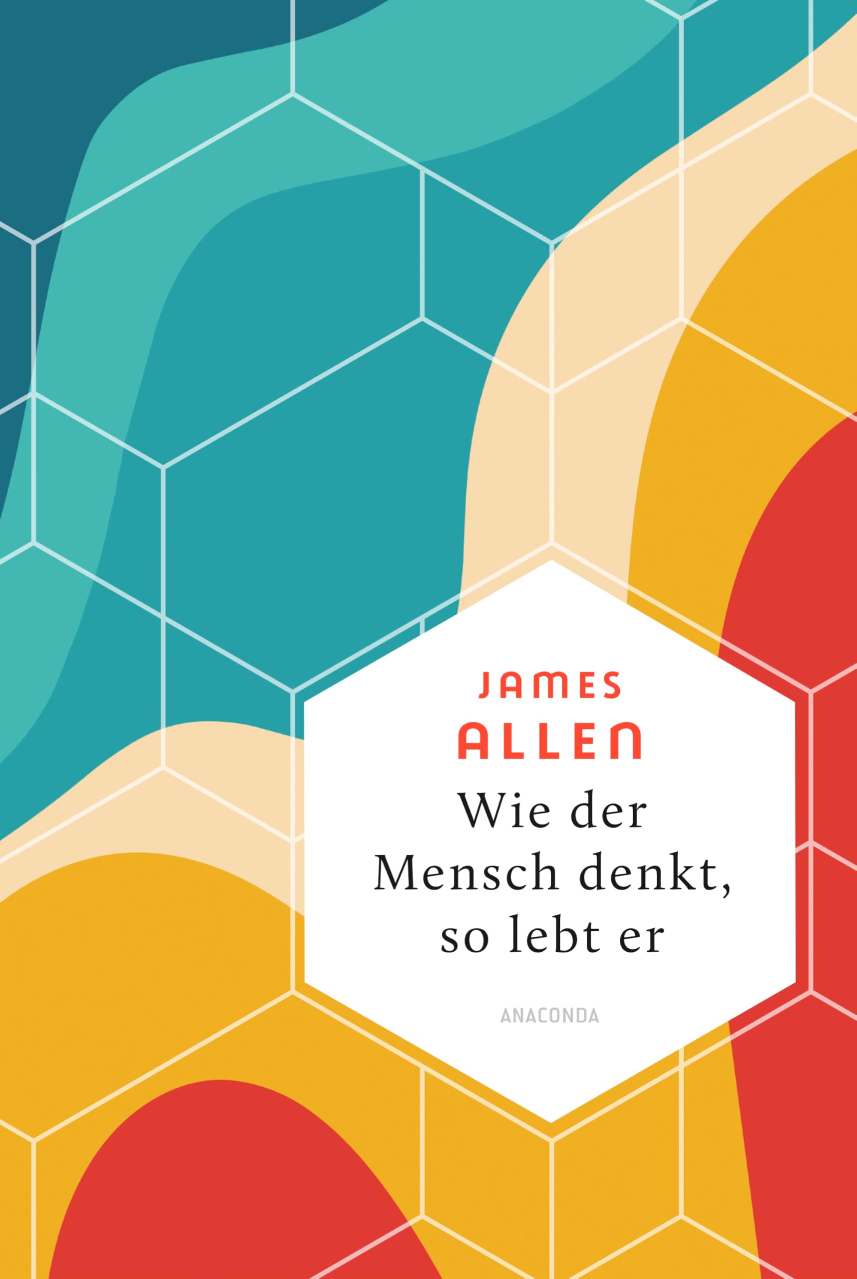 Wie der Mensch denkt, so lebt er book