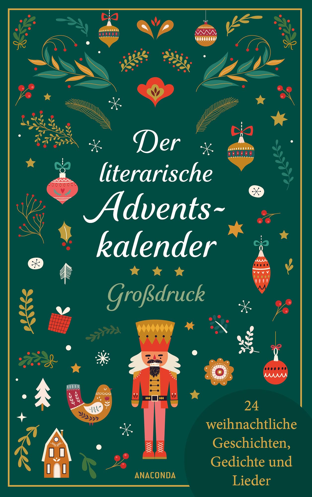 Der literarische Adventskalender. Großdruck. 24 weihnachtliche Geschichten, Gedichte und Lieder Classics