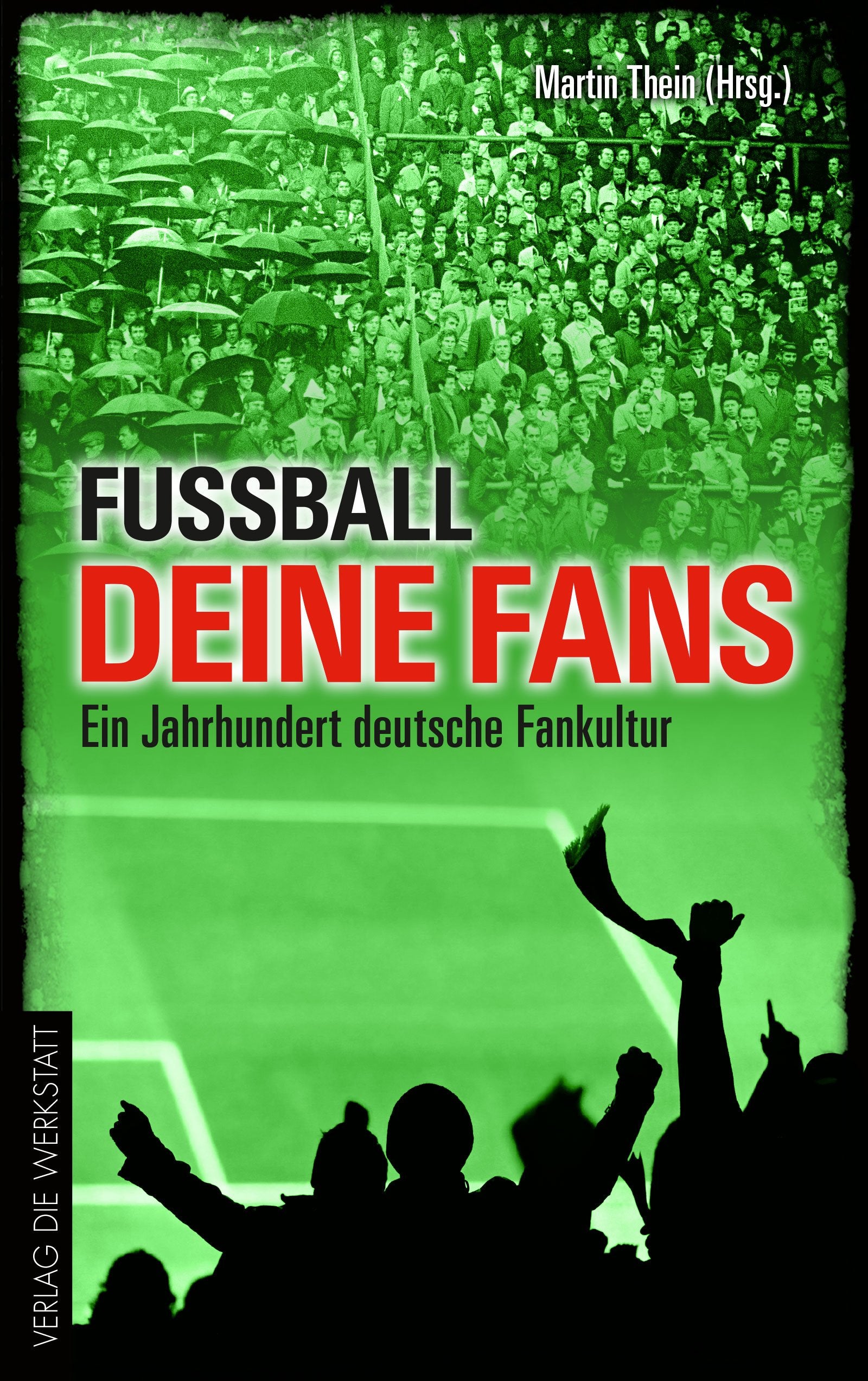 Fußball, deine Fans Leisure & Fun