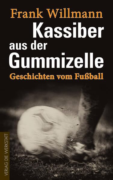 Product Image: Kassiber aus der Gummizelle