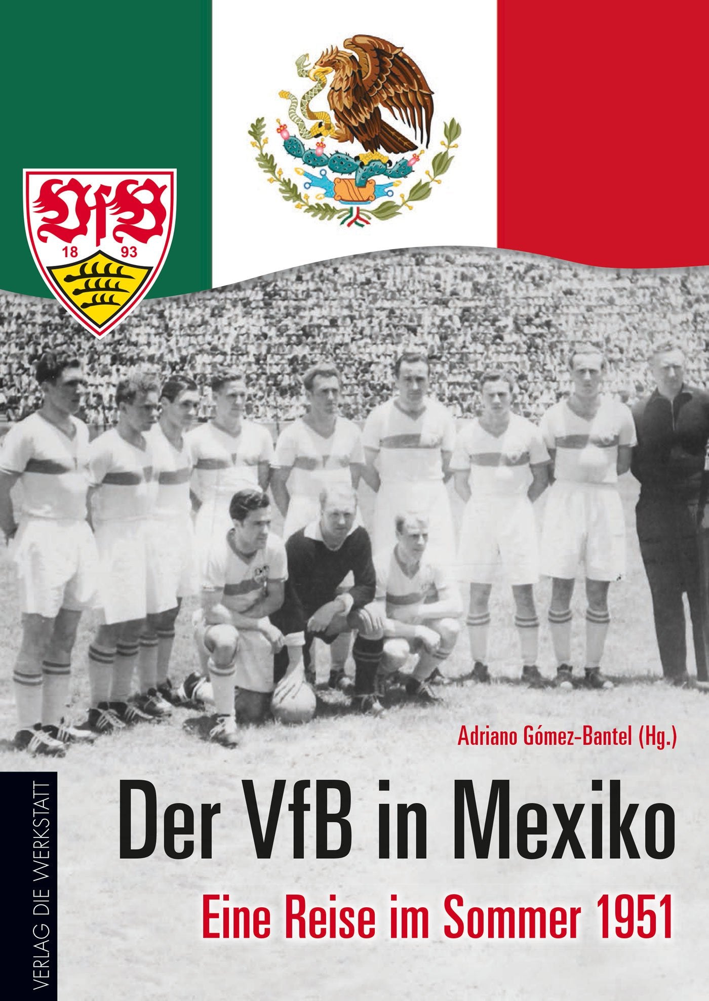Der VfB in Mexiko Leisure, Home & Garden Books