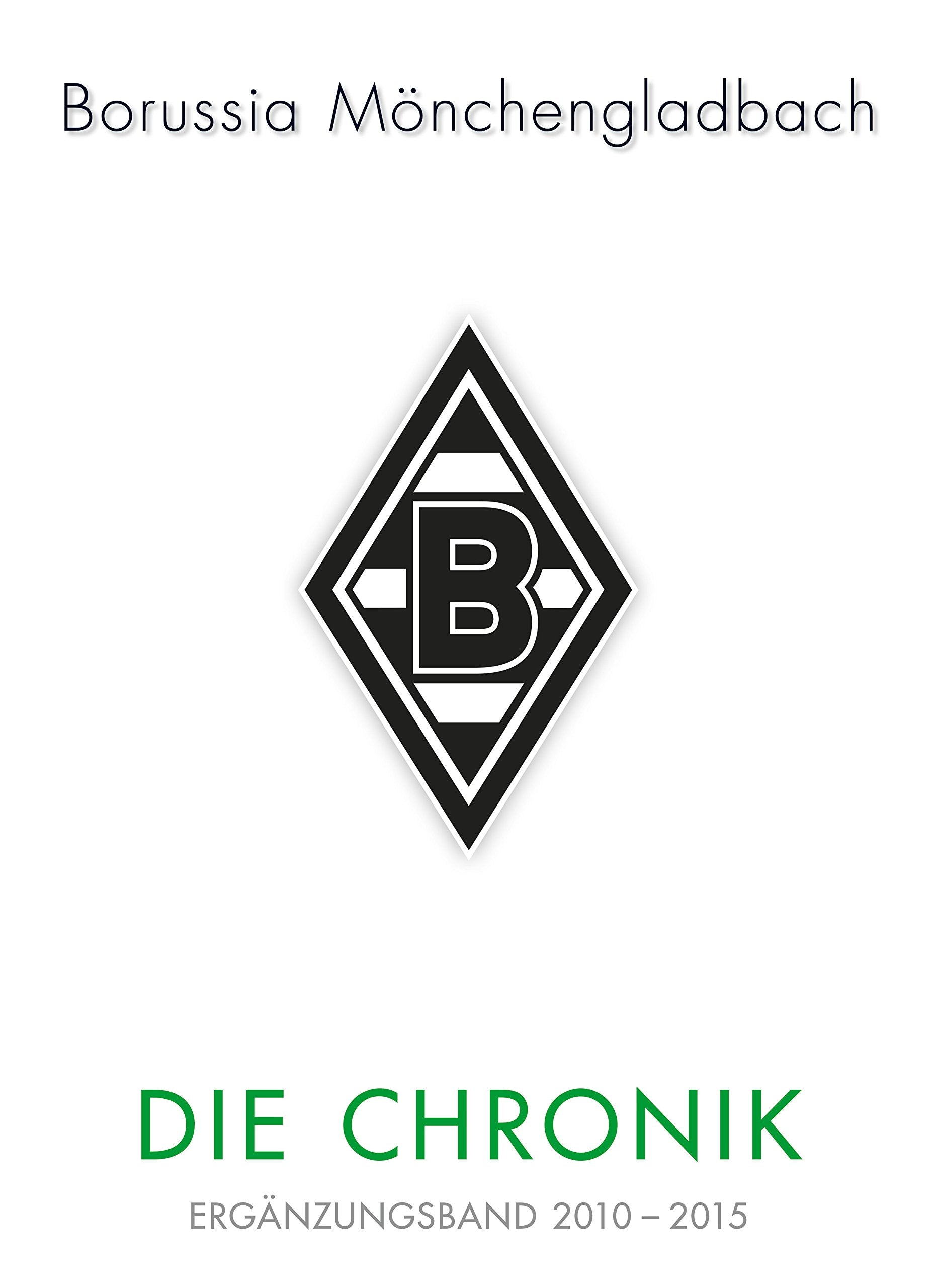 Borussia Mönchengladbach: Die Chronik Leisure & Fun