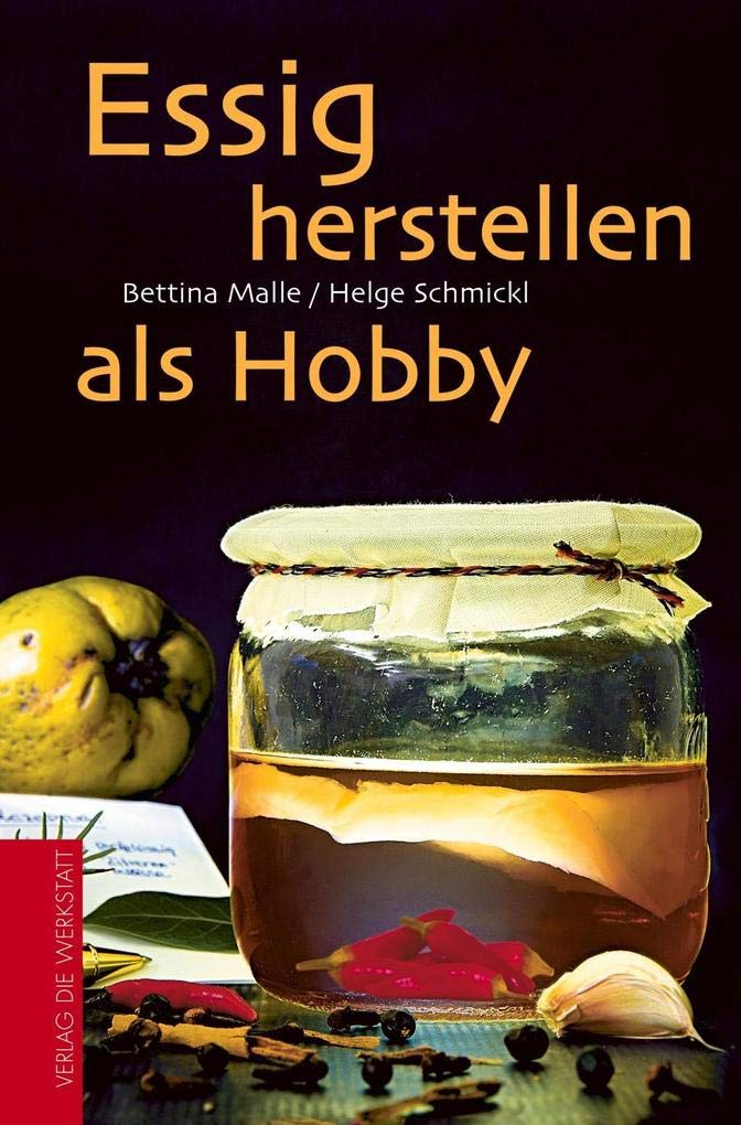 Essig herstellen als Hobby Leisure, Home & Garden