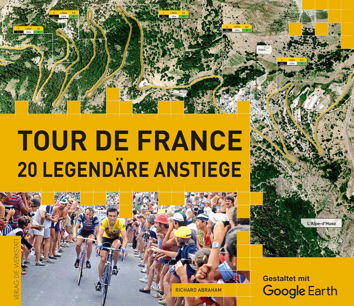 Tour de France: 20 legendäre Anstiege Leisure & Fun
