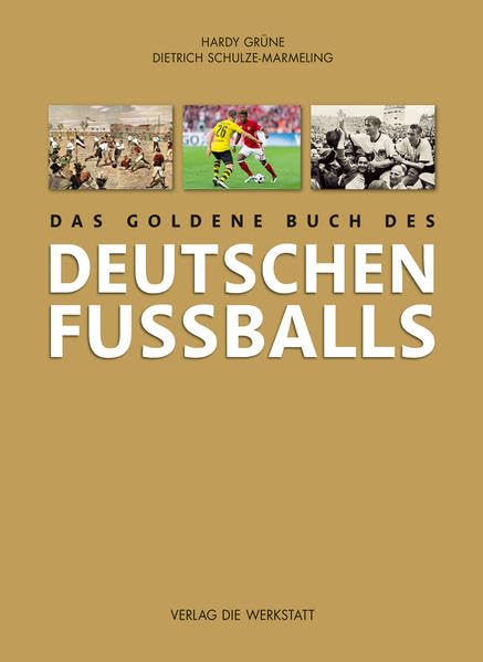 Das goldene Buch des deutschen Fußballs German history