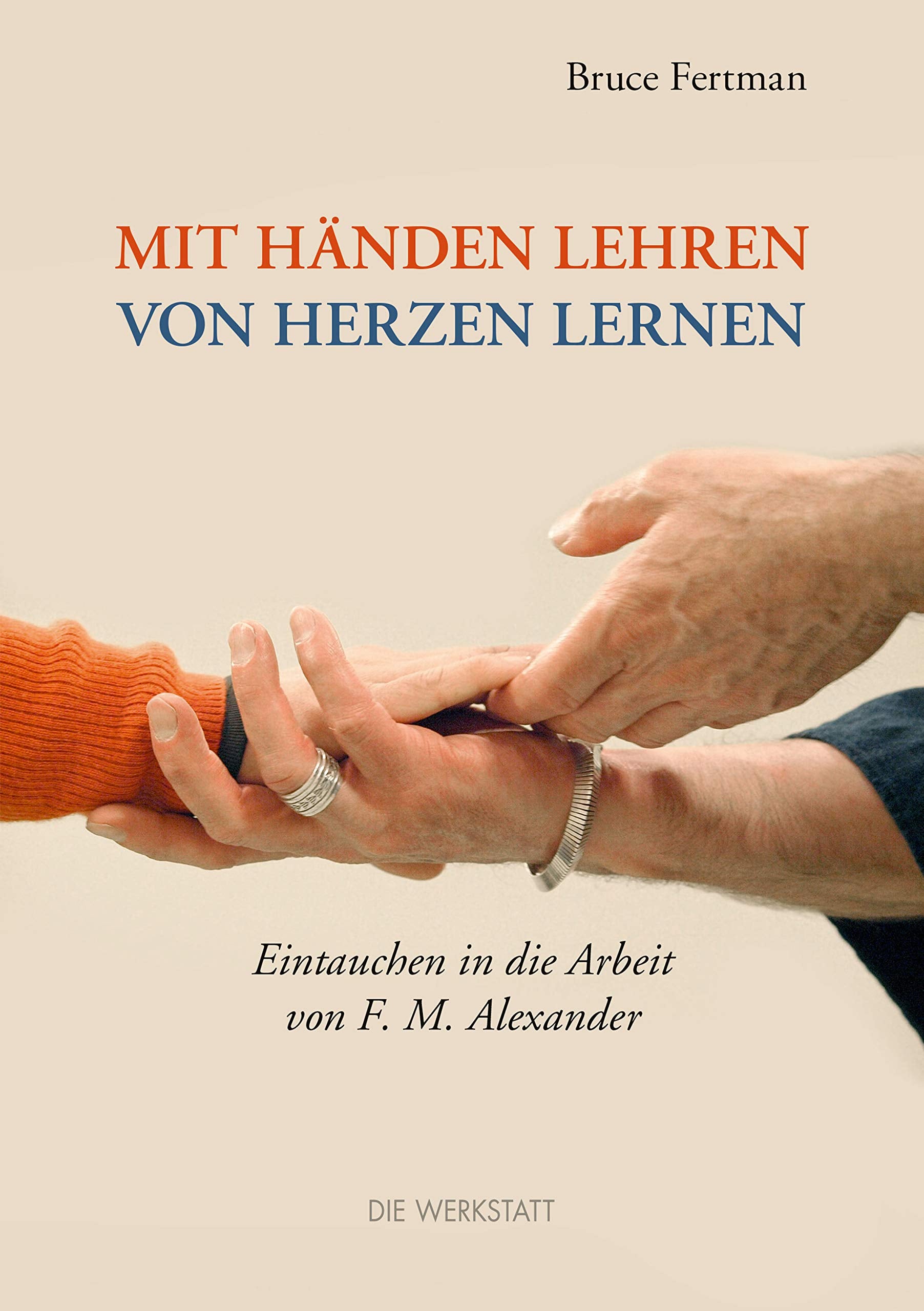 Mit Händen lehren, von Herzen lernen Religion & Esotericism