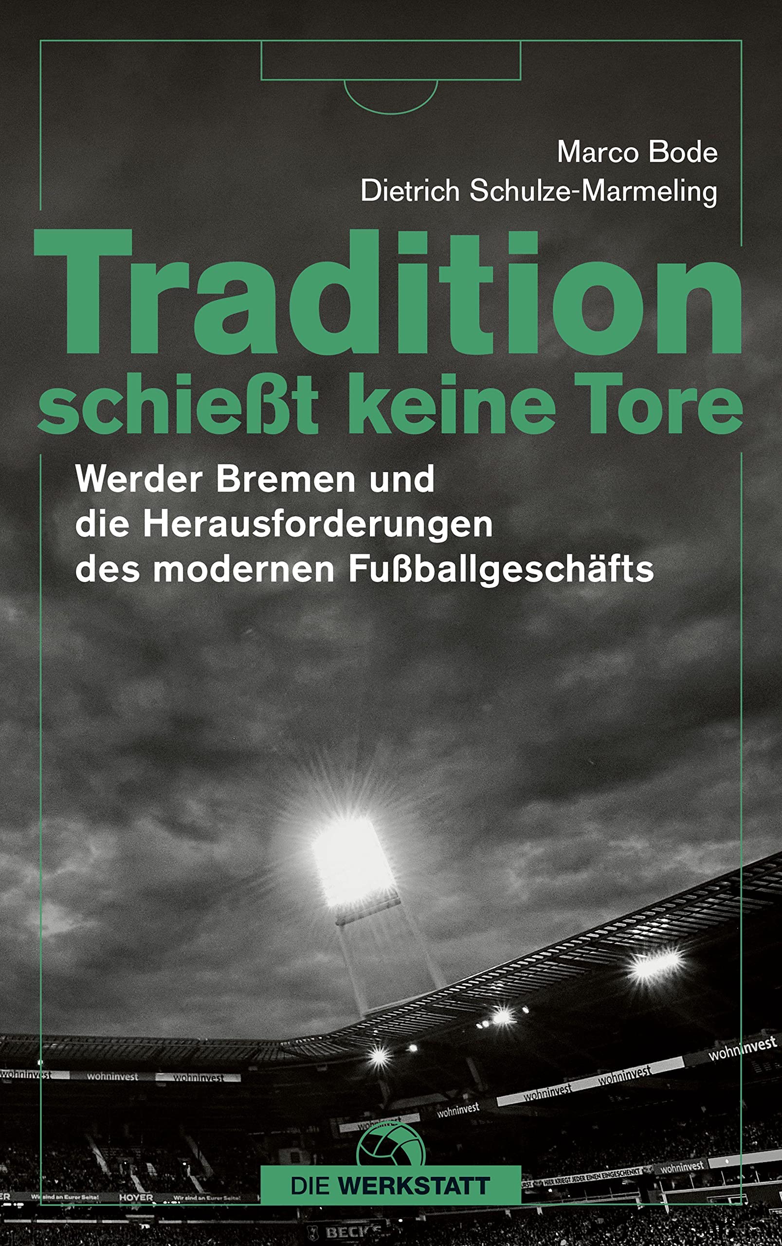 Tradition schießt keine Tore Leisure & Fun Books