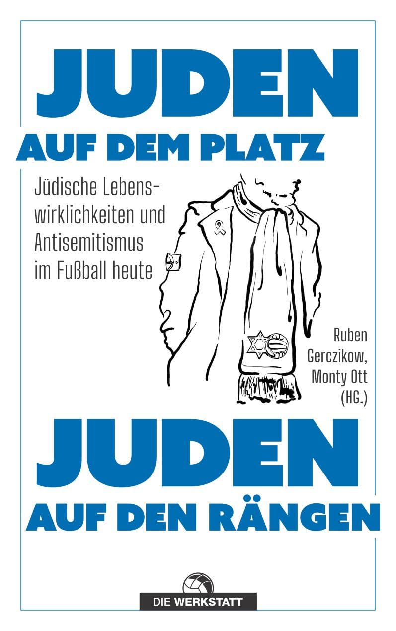Juden auf dem Platz, Juden auf den Rängen German history