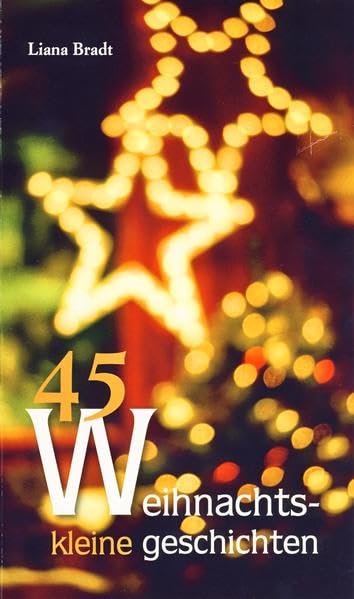 45 kleine Weihnachtsgeschichten Contemporary literature