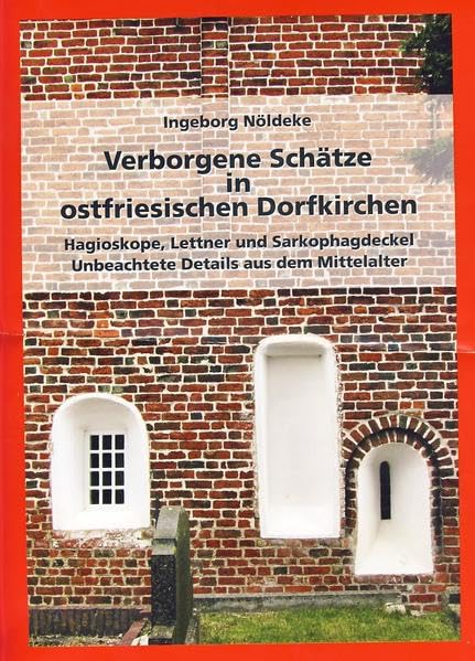 Verborgene Schätze in ostfriesischen Dorfkirchen: Hagioskope, Lettner und Sarkophagdeckel. Unbeachtete Details aus dem Mittelalter Film, Art & Culture