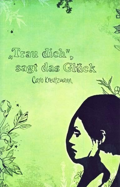 "Trau dich", sagt das Glück Contemporary literature