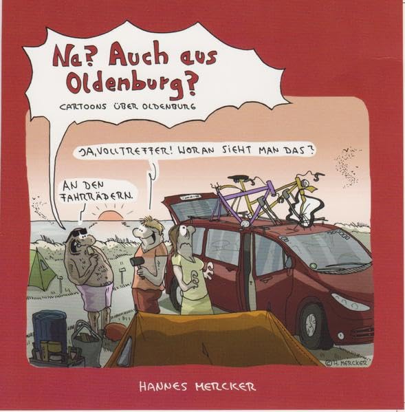 Na? Auch aus Oldenburg?: Cartoons über Oldenburg Contemporary literature