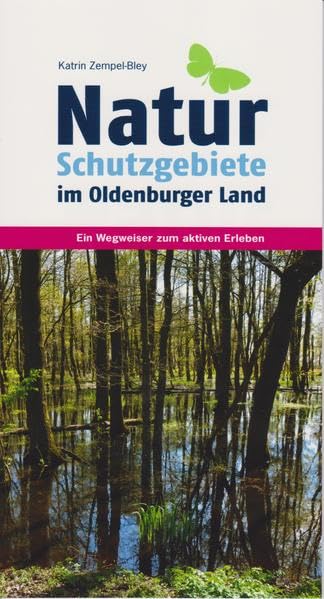 Naturschutzgebiete im Oldenburger Land Leisure, Home & Garden