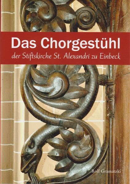 Das Chorgestühl: der Stiftskirche St. Alexandri zu Einbeck Film, Art & Culture