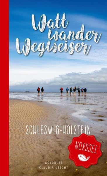 WattwanderWegweiser Nordsee - Schleswig Holstein Leisure, Home & Garden