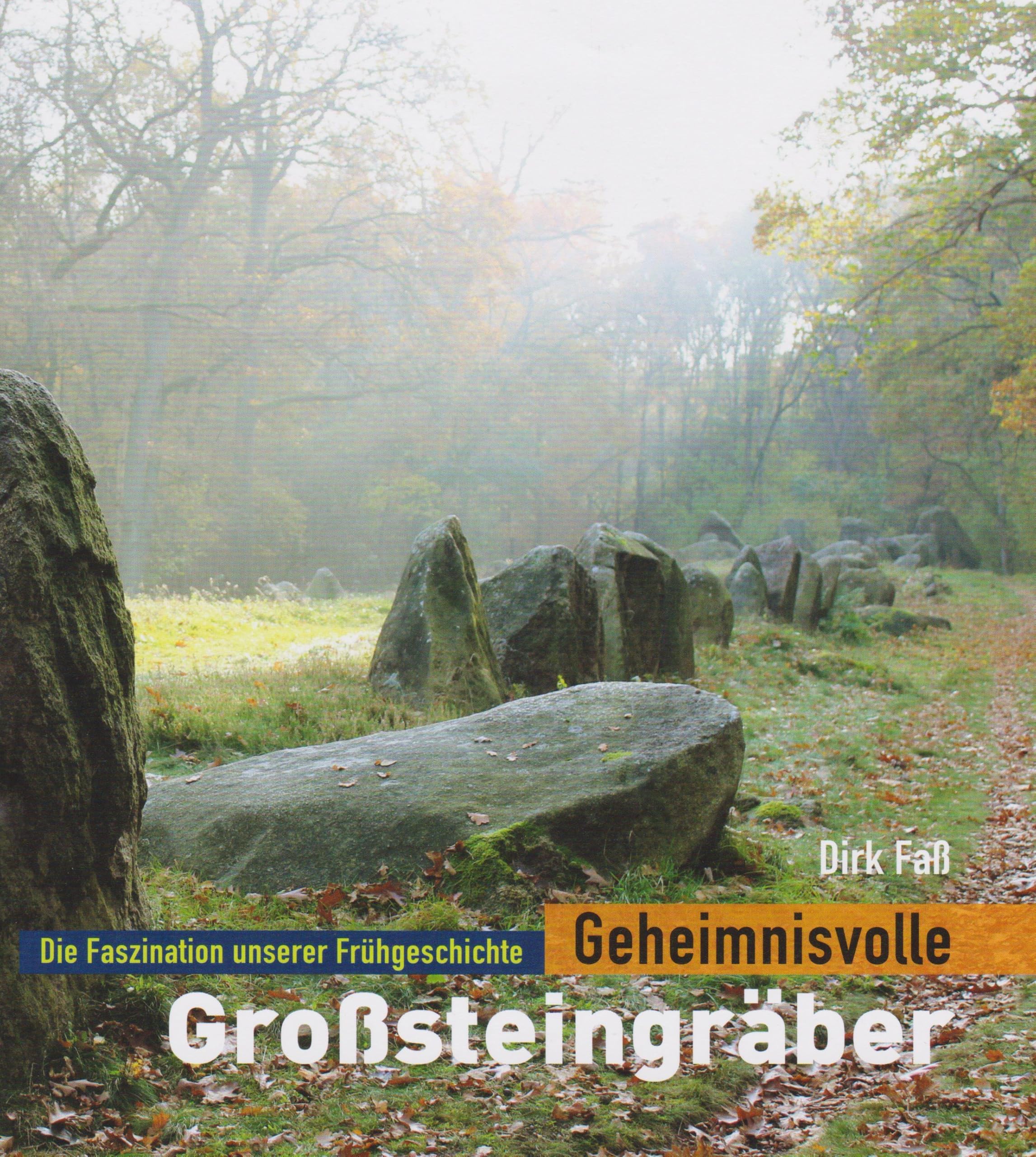 Geheimnisvolle Großsteingräber Natural Sciences