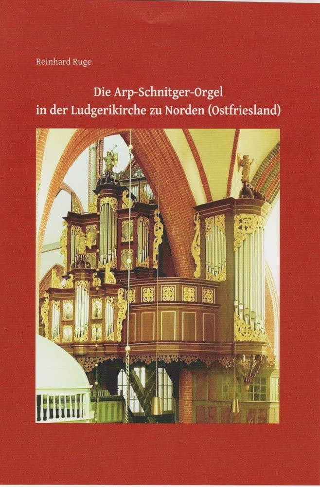 Die Arp-Schnitger-Orgel in der Ludgerikirche zu Norden (Ostfriesland) Film, Art & Culture